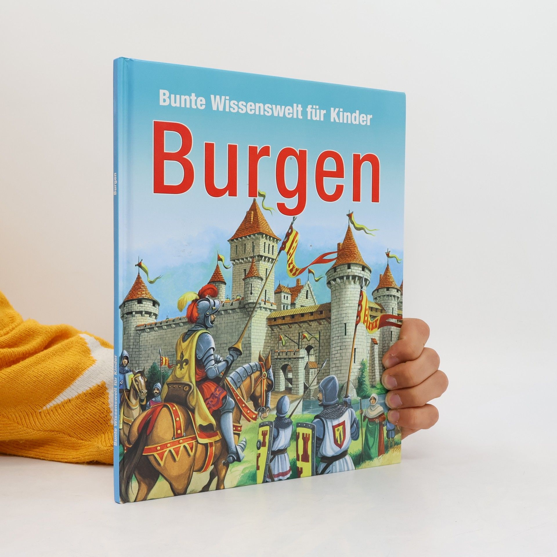 Autorenkollektiv Bunte Wissenswelt fur Kinder. Burgen