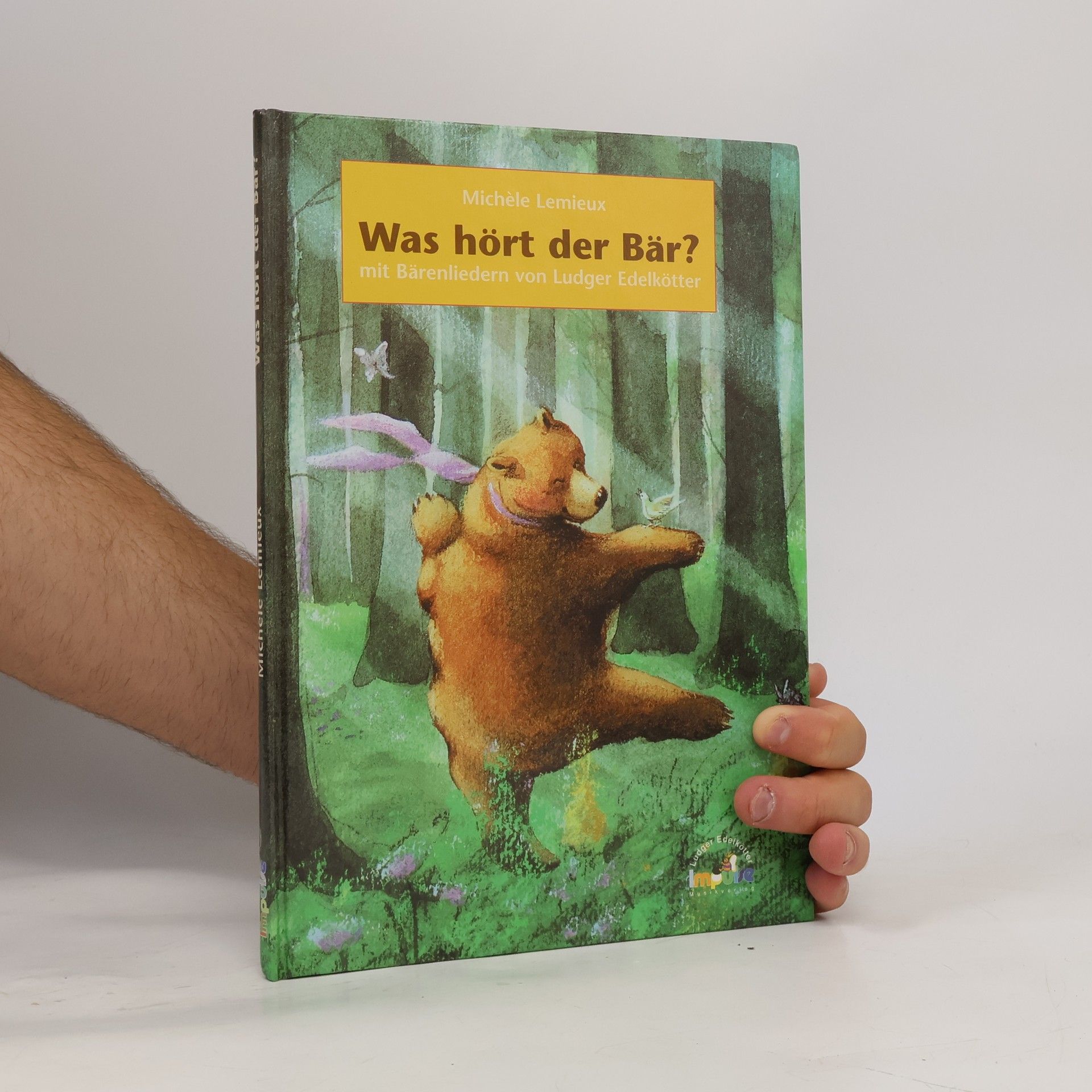Michèle Lemieux Was hört der Bär?