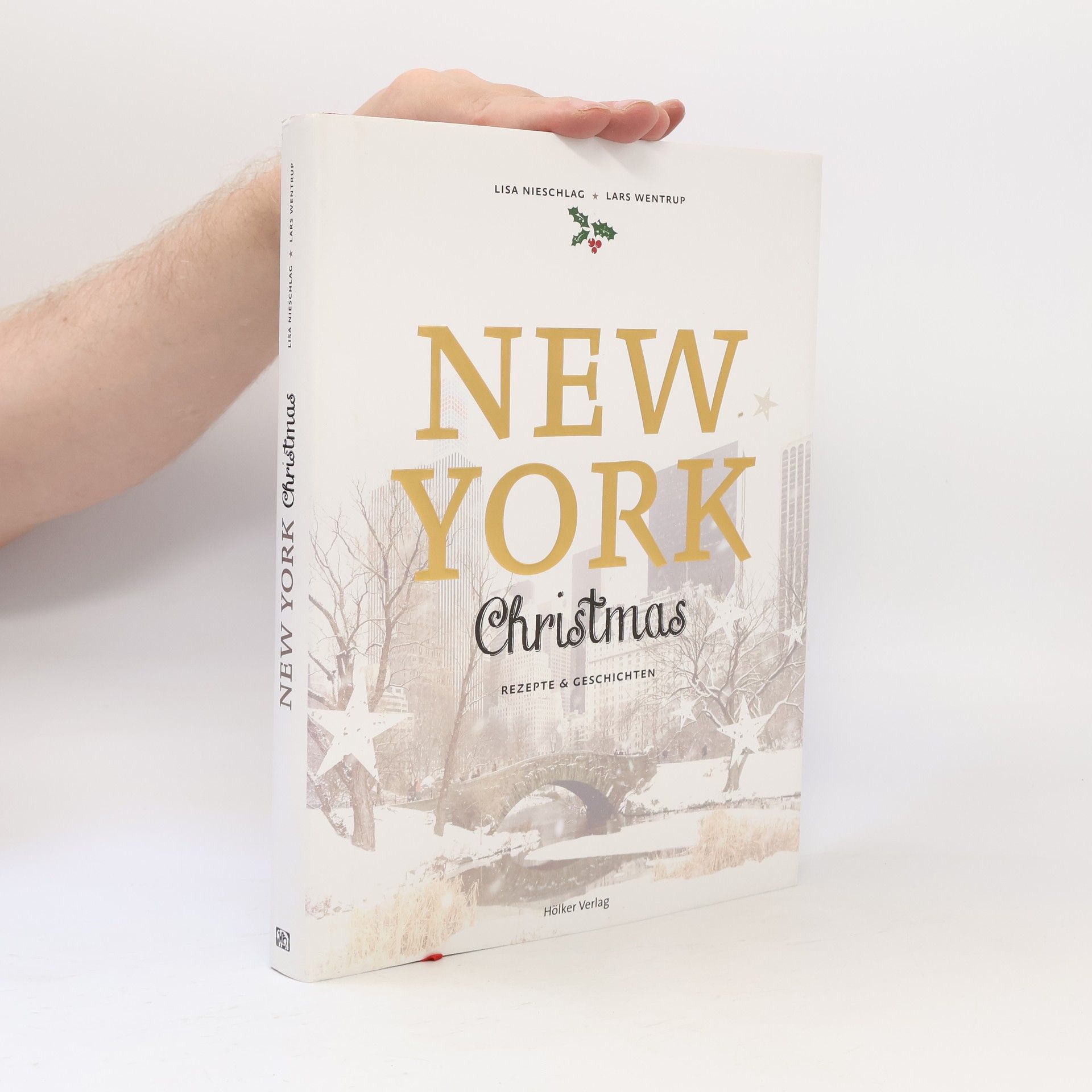 Lisa Nieschlag New York Christmas. Rezepte & Geschichten