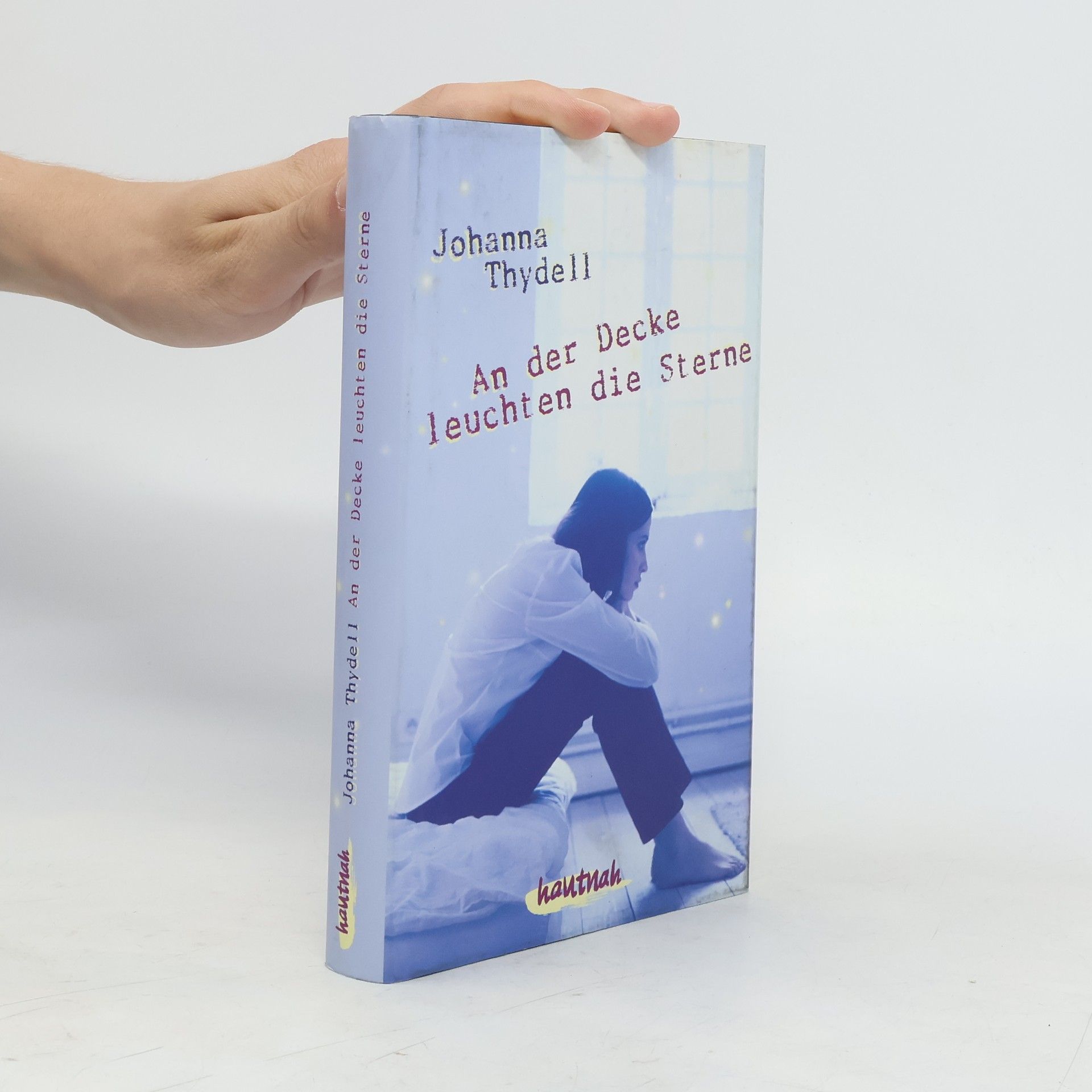 Johanna Thydell An der Decke leuchten die Sterne
