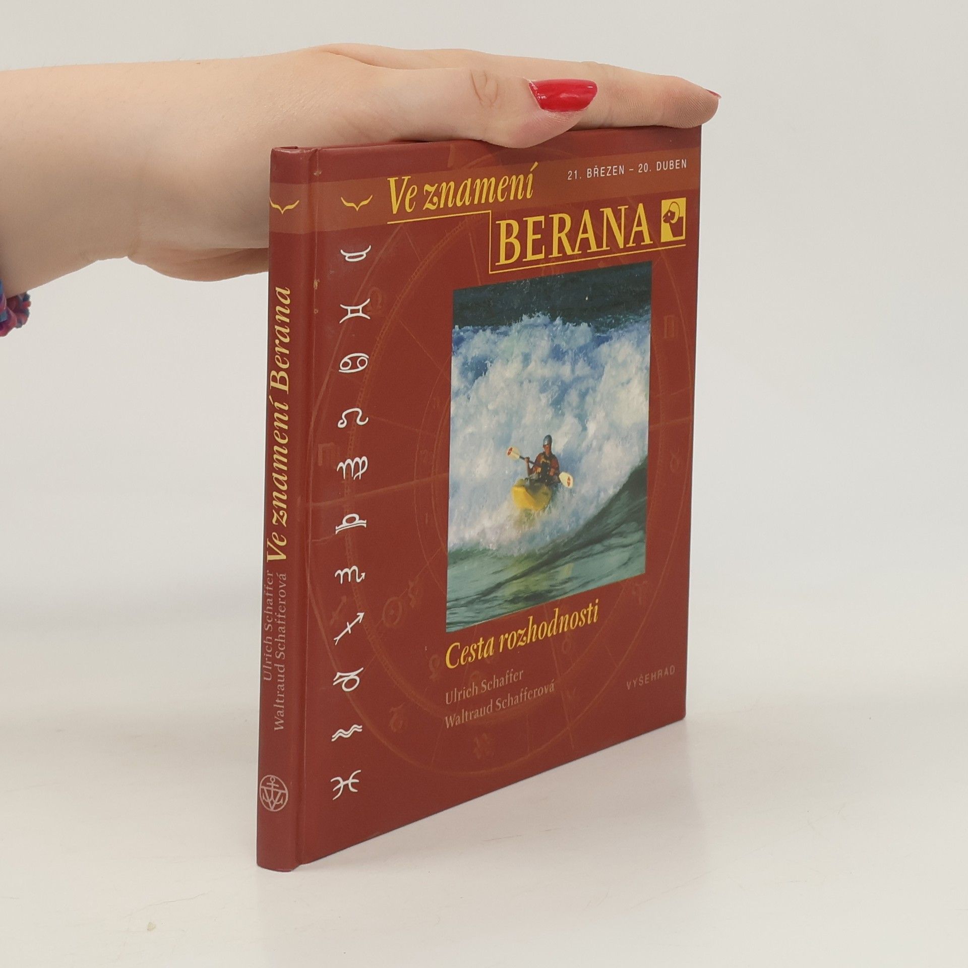 Waltraud Schaffer Ve znamení Berana - Cesta rozhodnosti