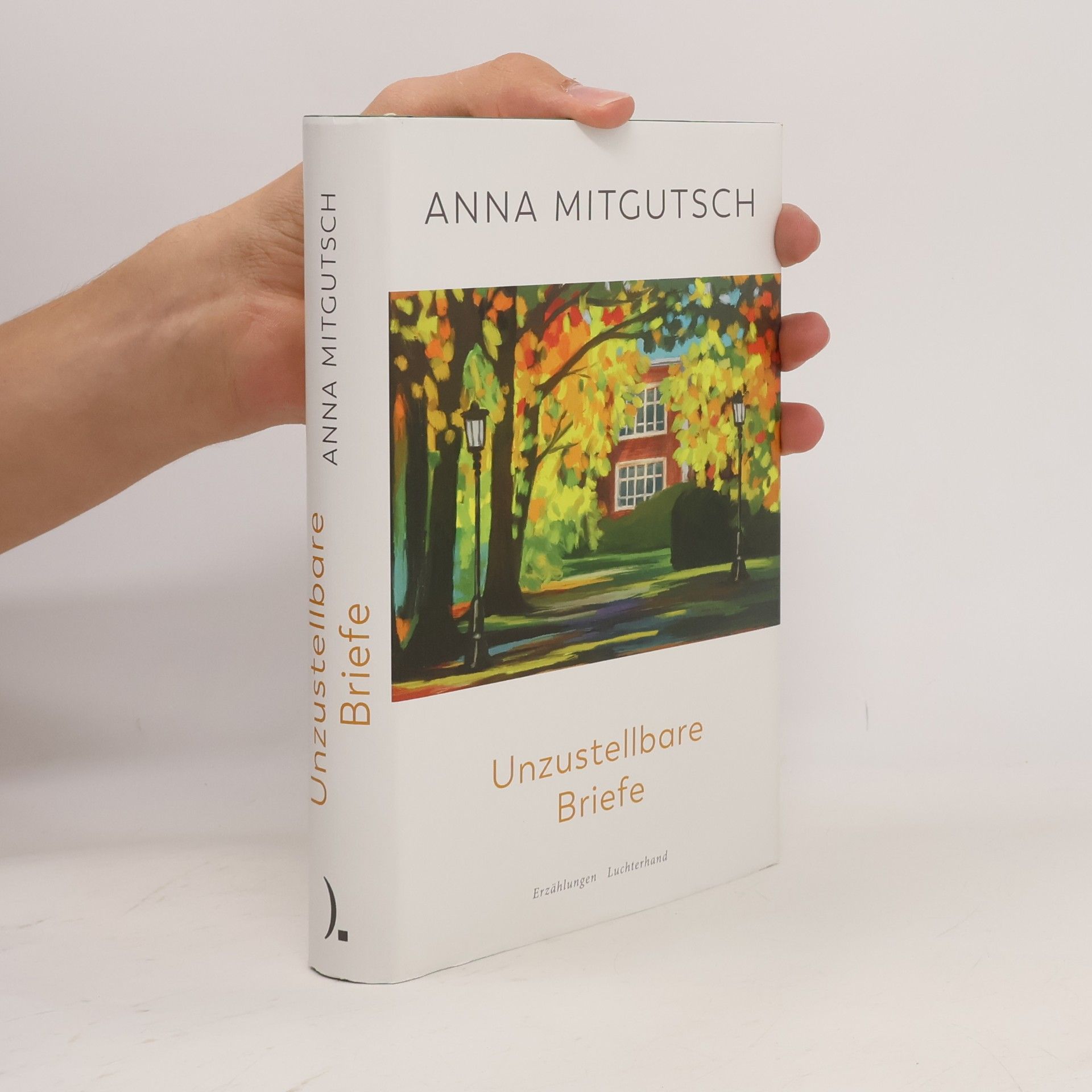 Anna Mitgutsch Unzustellbare Briefe