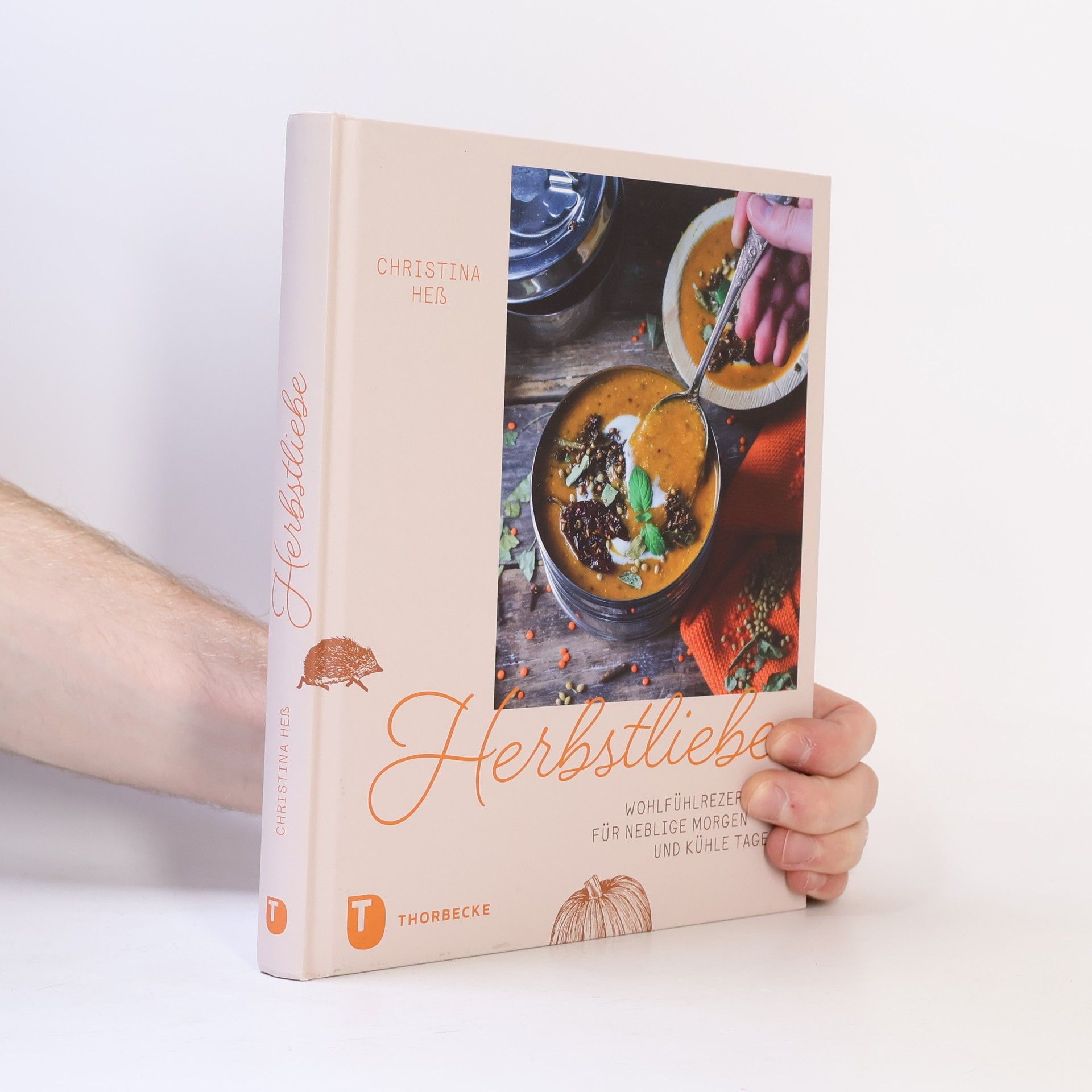 Christina Heß Herbstliebe. Wohlfühlrezepte für neblige Morgen und kühle Tage