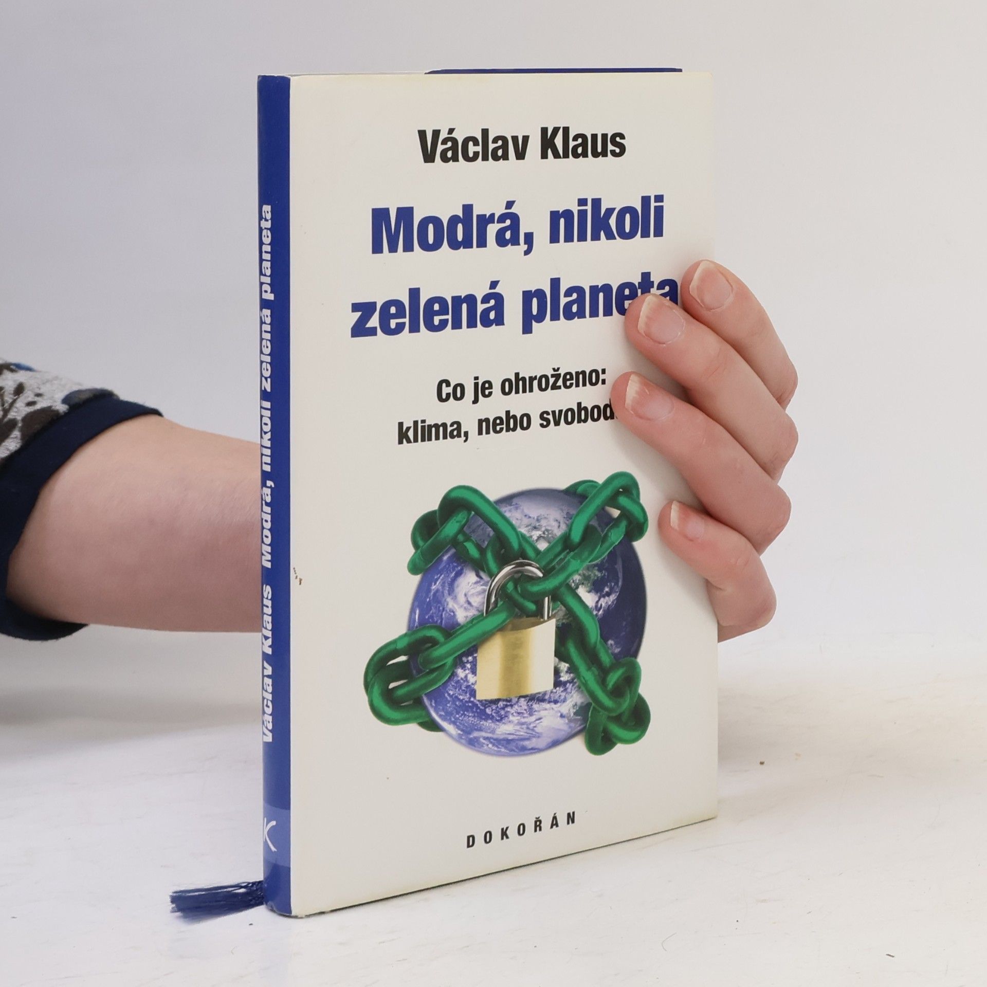 Václav Klaus Modrá, nikoli zelená planeta