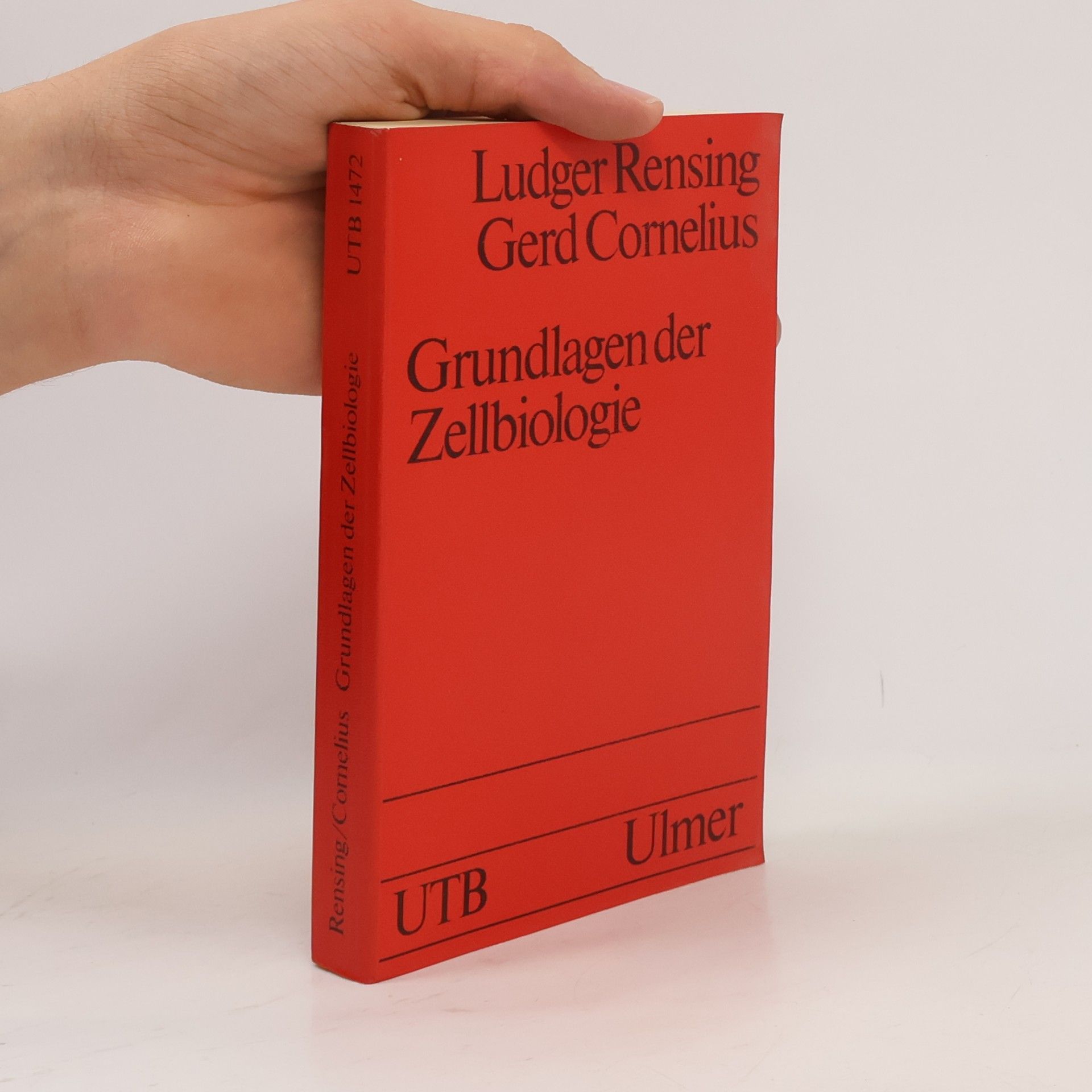 Ludger Rensing Grundlagen der Zellbiologie