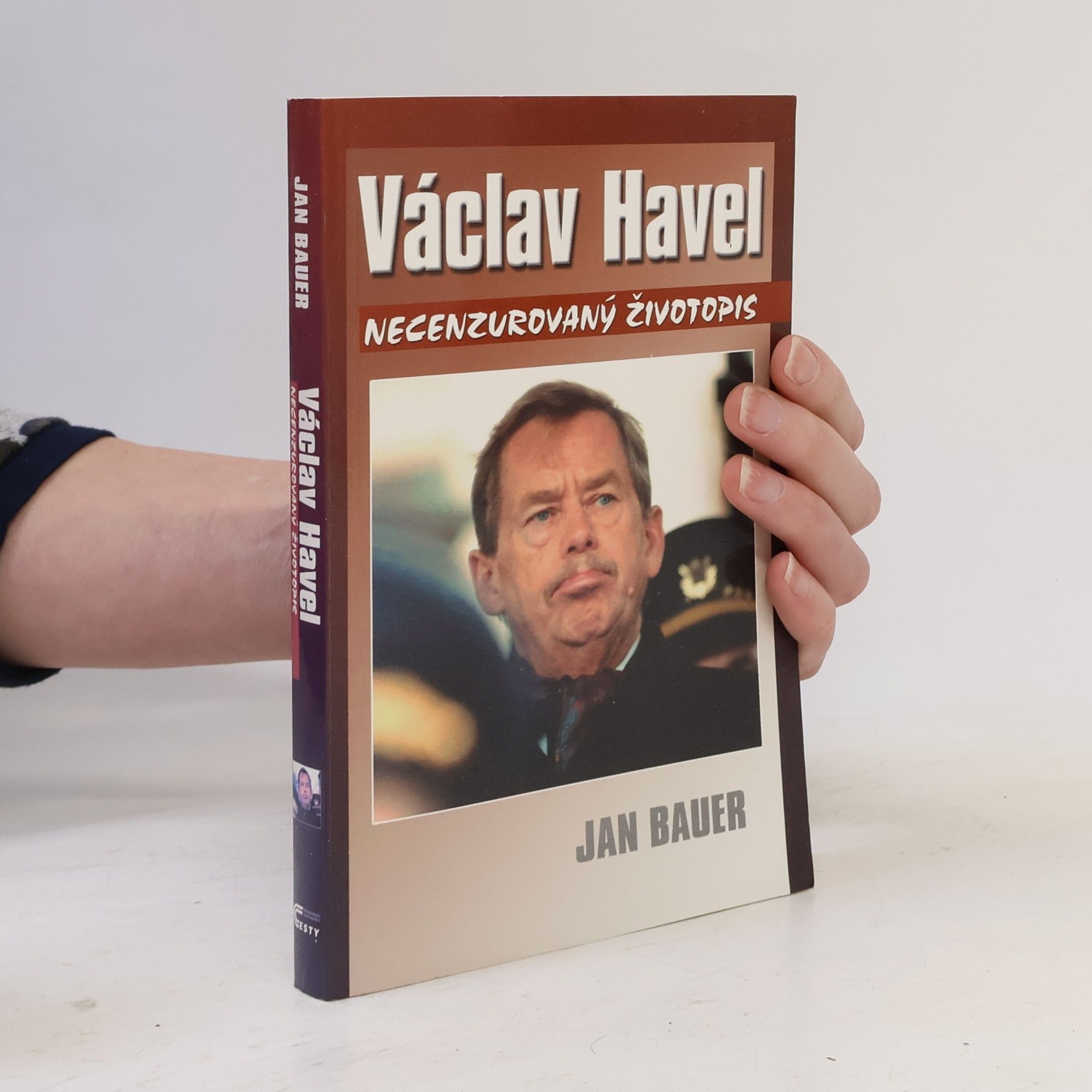 Jan Bauer Václav Havel: Necenzurovaný životopis