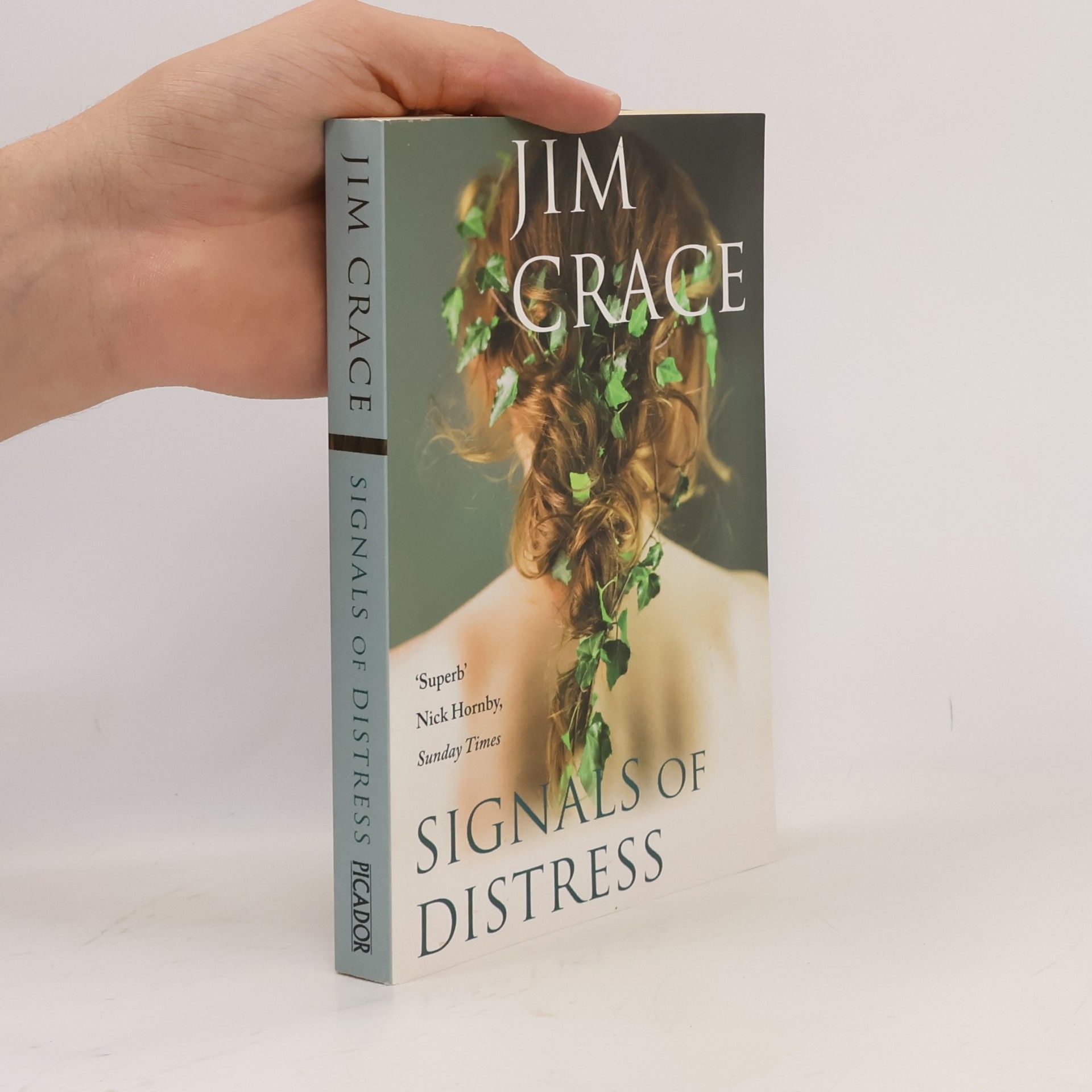 Jim Crace Signals of Distress