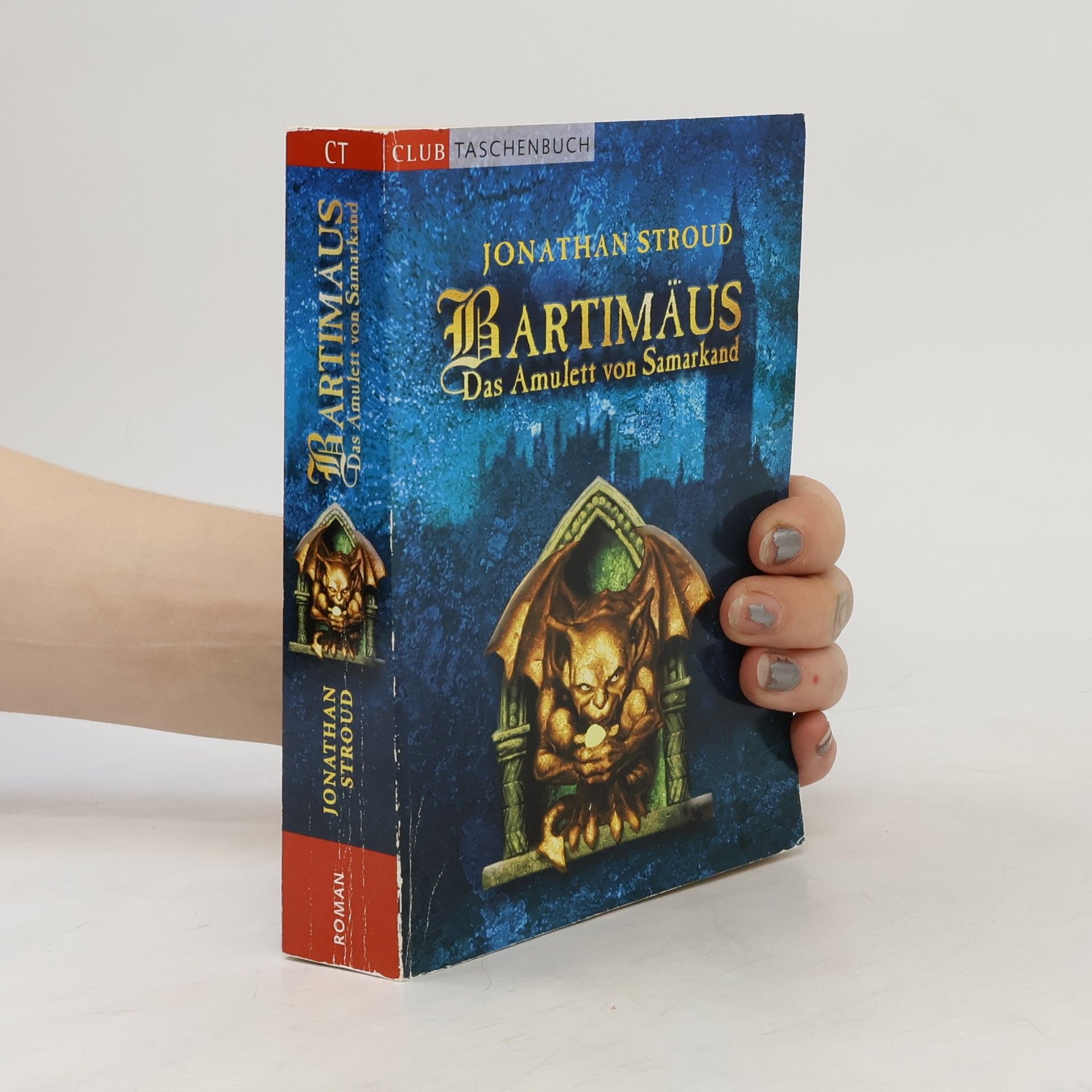 Jonathan Stroud Bartimäus. Das Amulett von Samarkand