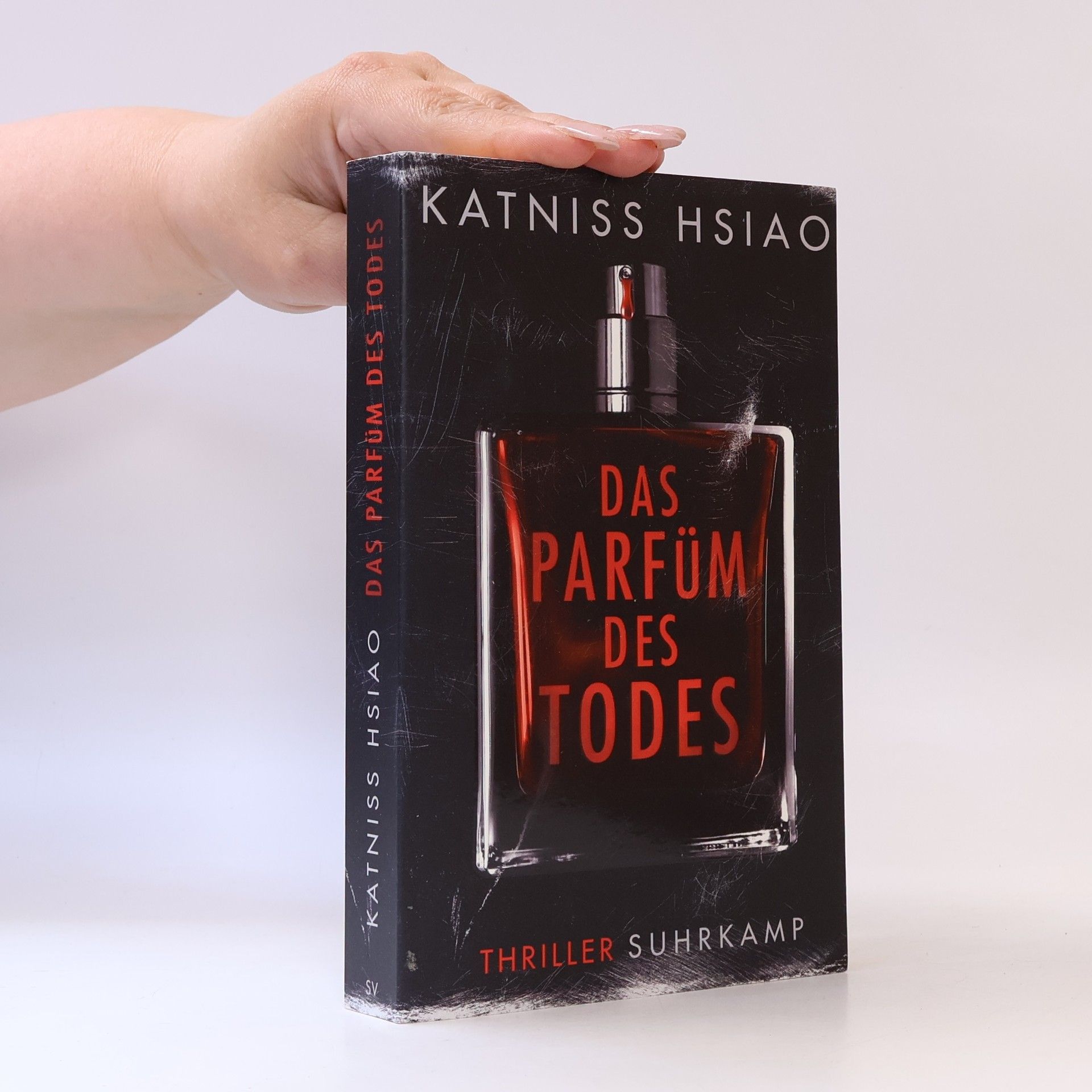 Katniss Hsiao Das Parfüm des Todes. Thriller | »Das Parfum« meets »Das Schweigen der Lämmer«