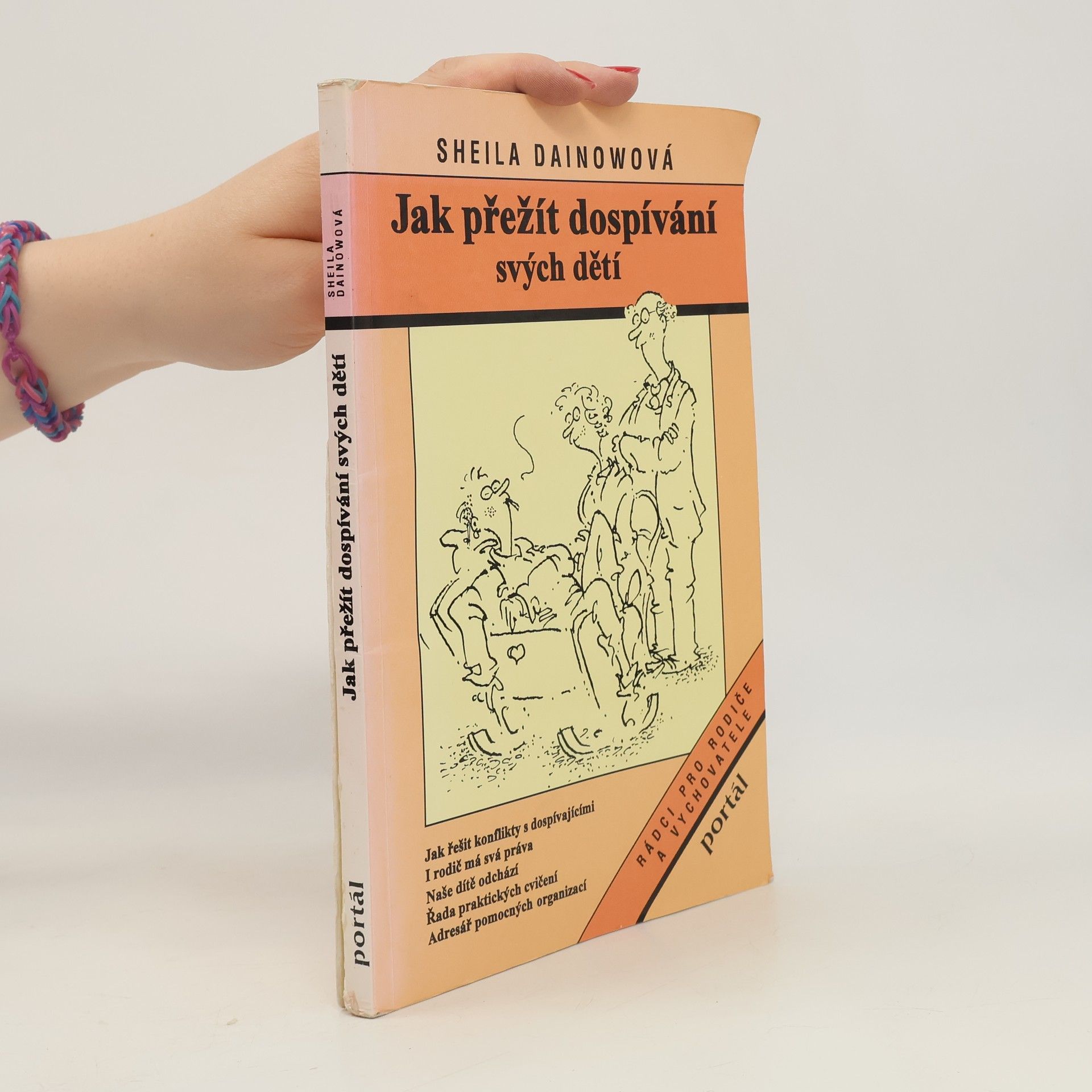 Sheila Dainow Jak přežít dospívání svých dětí