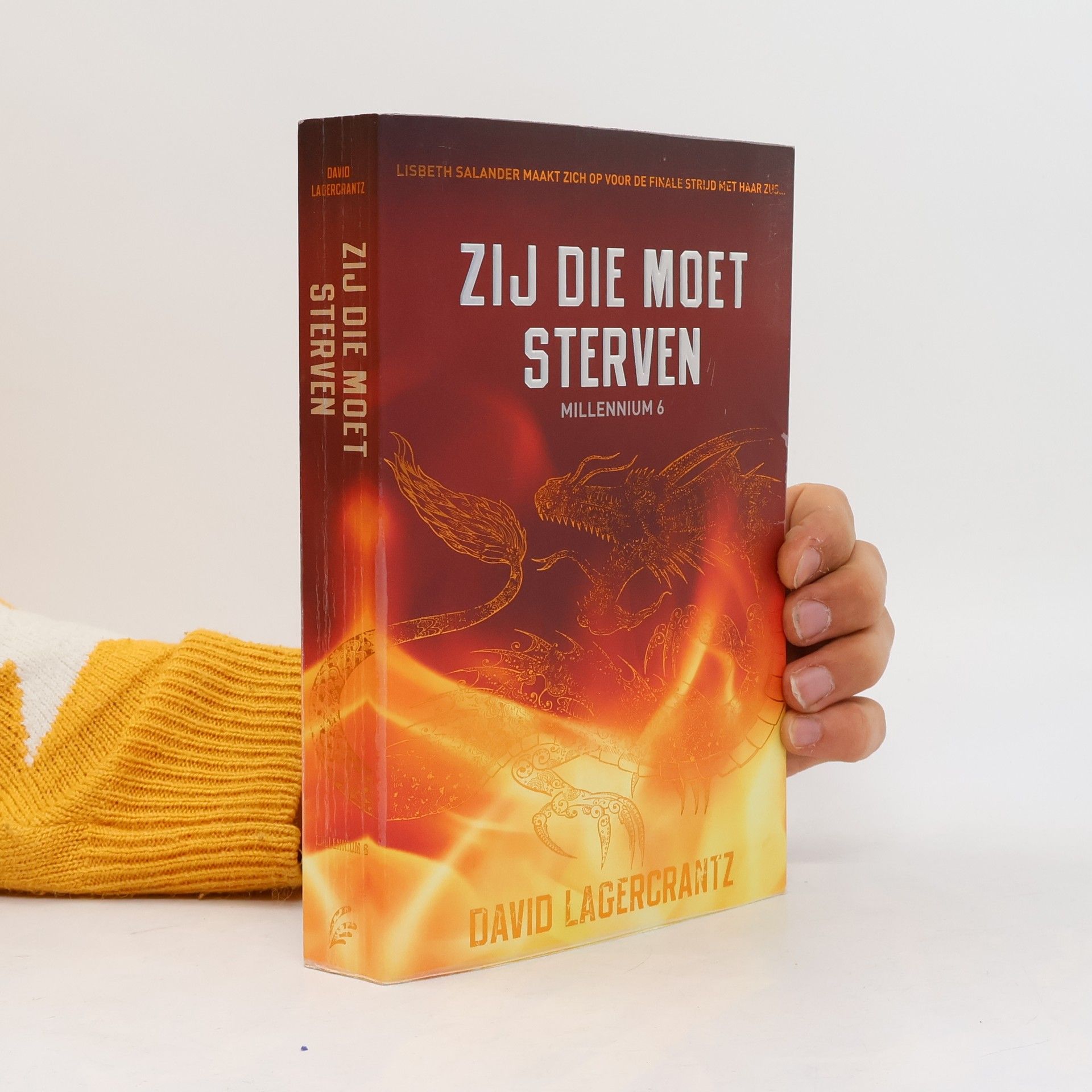 David Lagercrantz Millennium - 6: Zij die moet sterven
