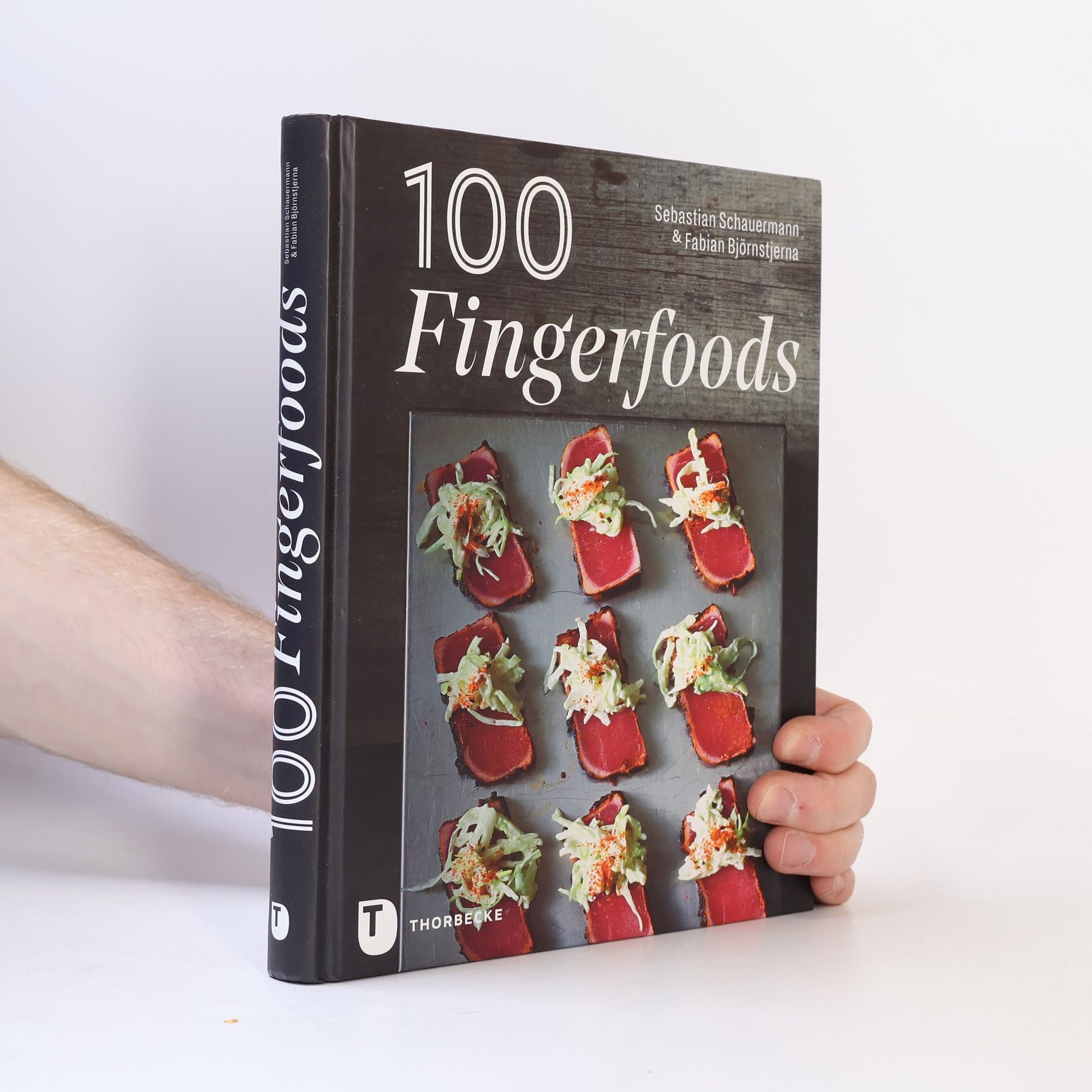 Sebastian Schauermann 100 Fingerfoods