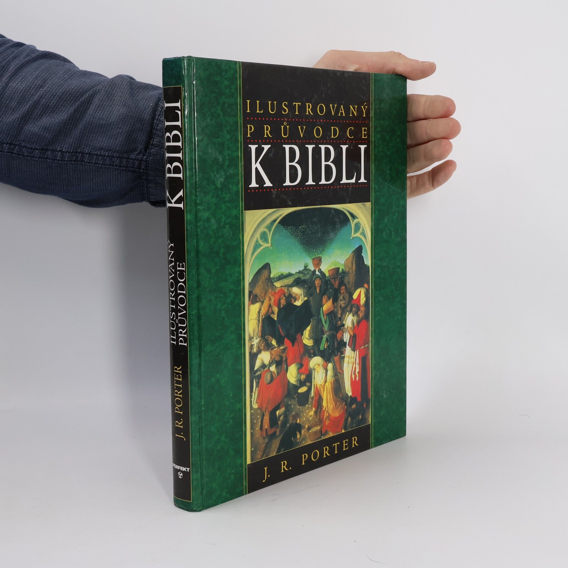 J. R. Porter Ilustrovaný průvodce k Bibli