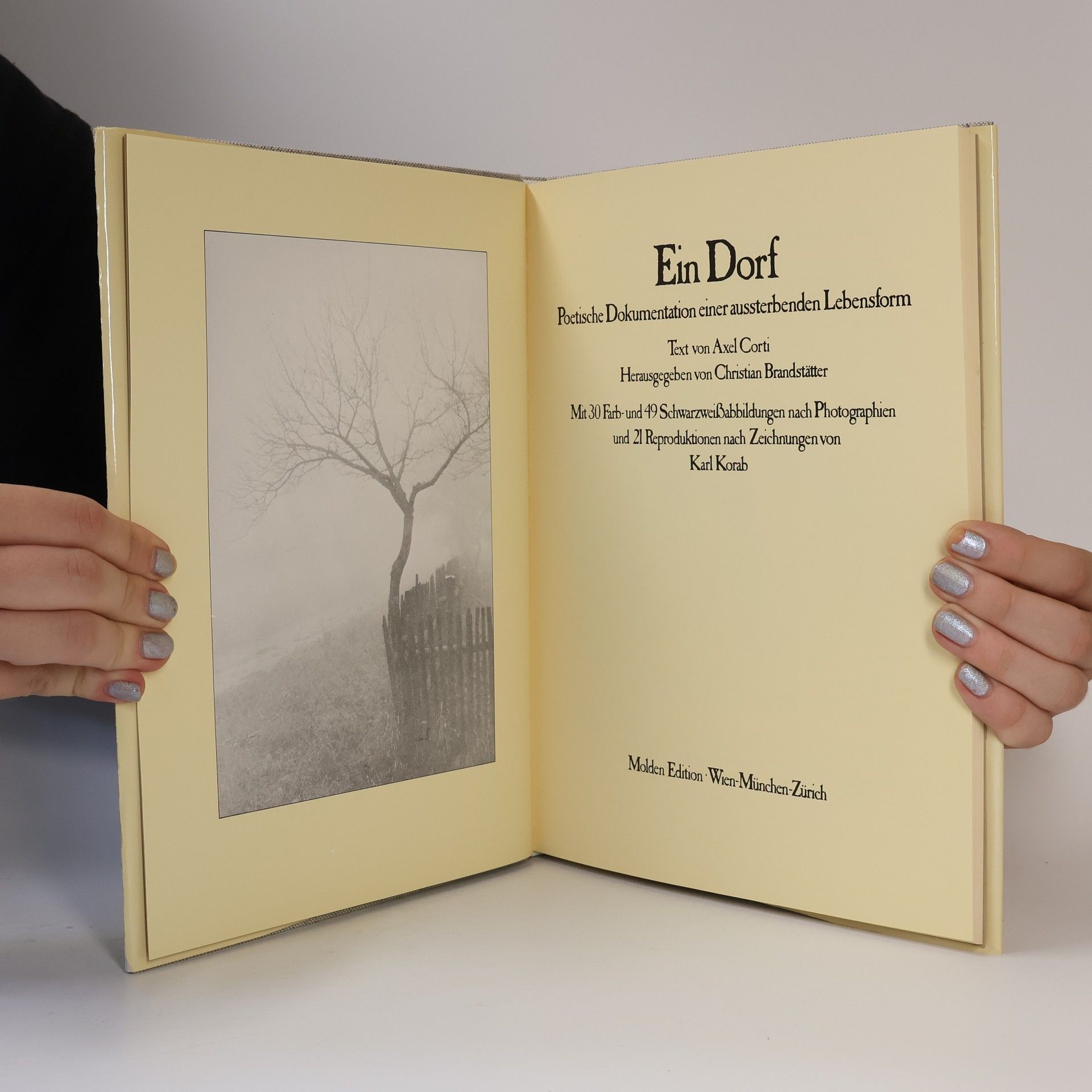 Axel Corti Ein Dorf. Photos und Zeihnungen von Karl Korab