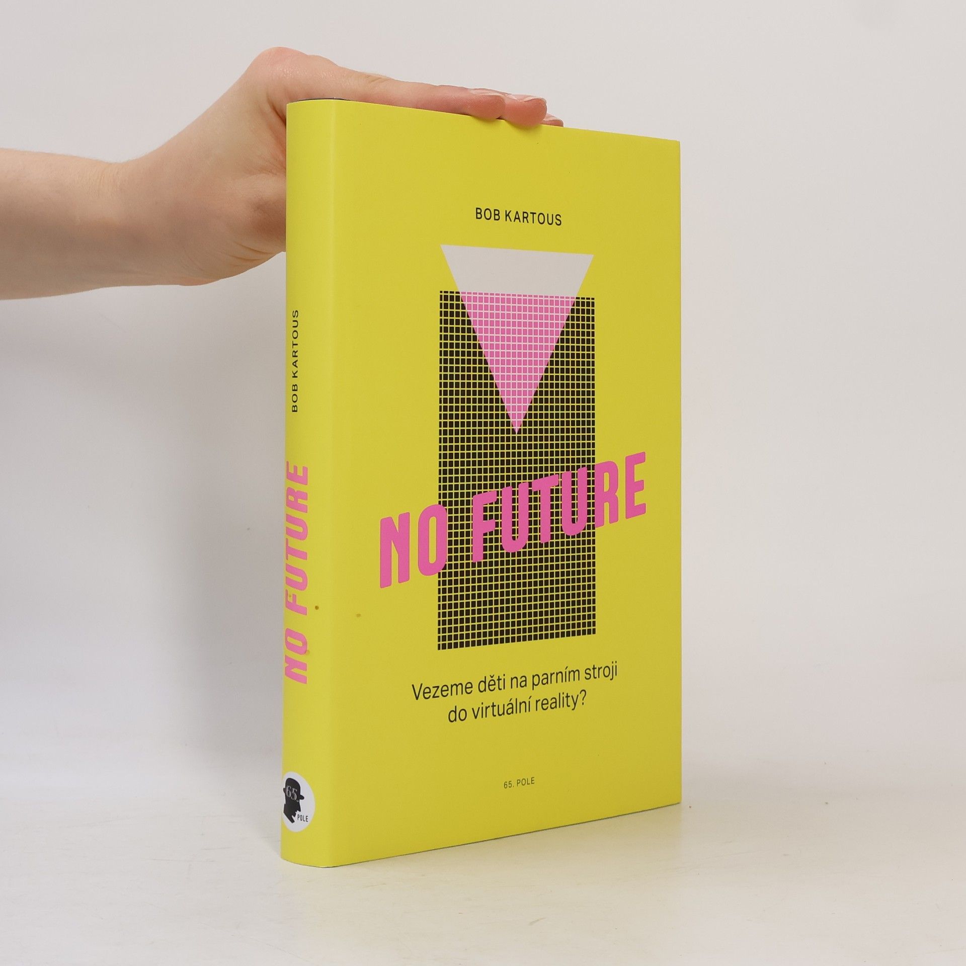 Bohumil Kartous No future