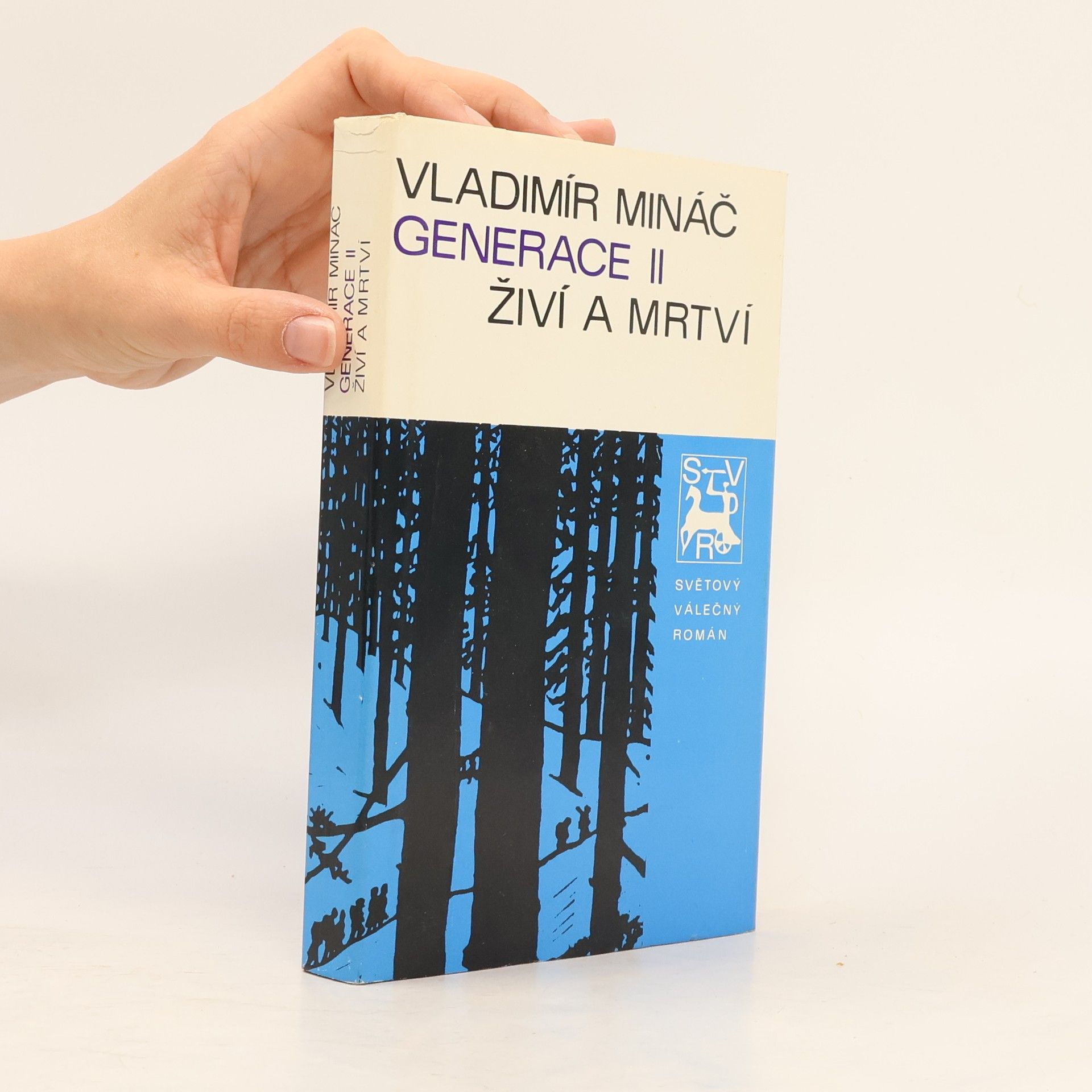Vladimír Mináč Živí a mrtví (Generace II)