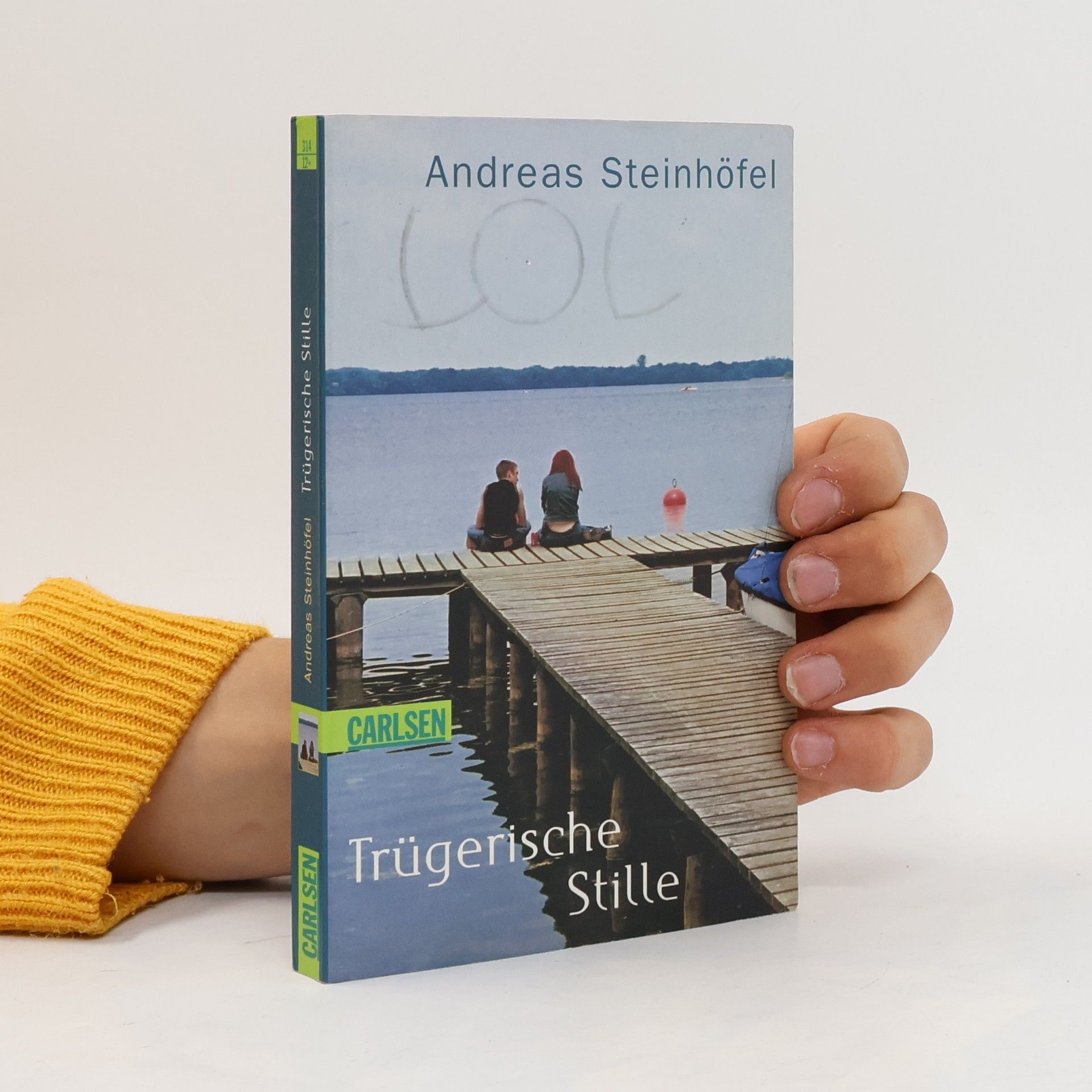 Andreas Steinhöfel Trügerische Stille