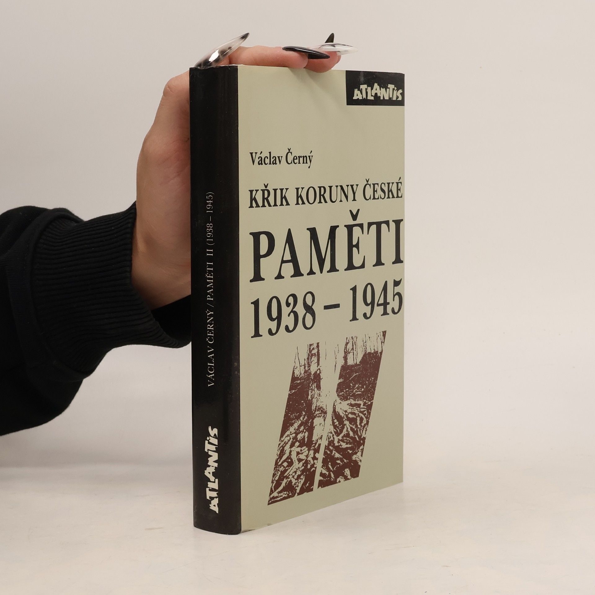 Václav Černý Paměti 1938-1945 : Křik Koruny české