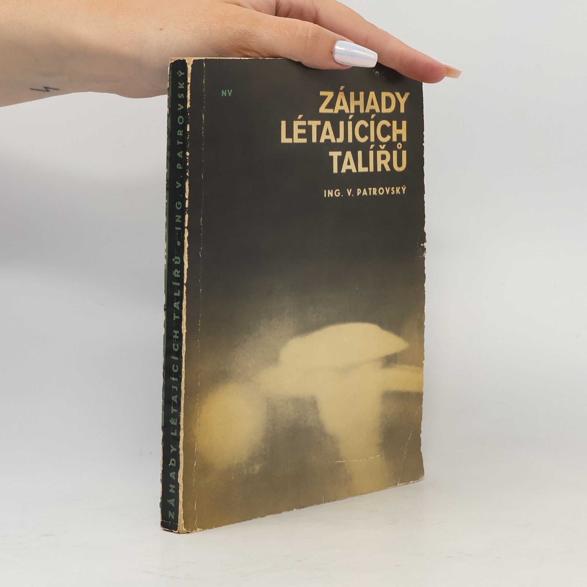 Věnceslav Patrovský Záhady létajících talířů