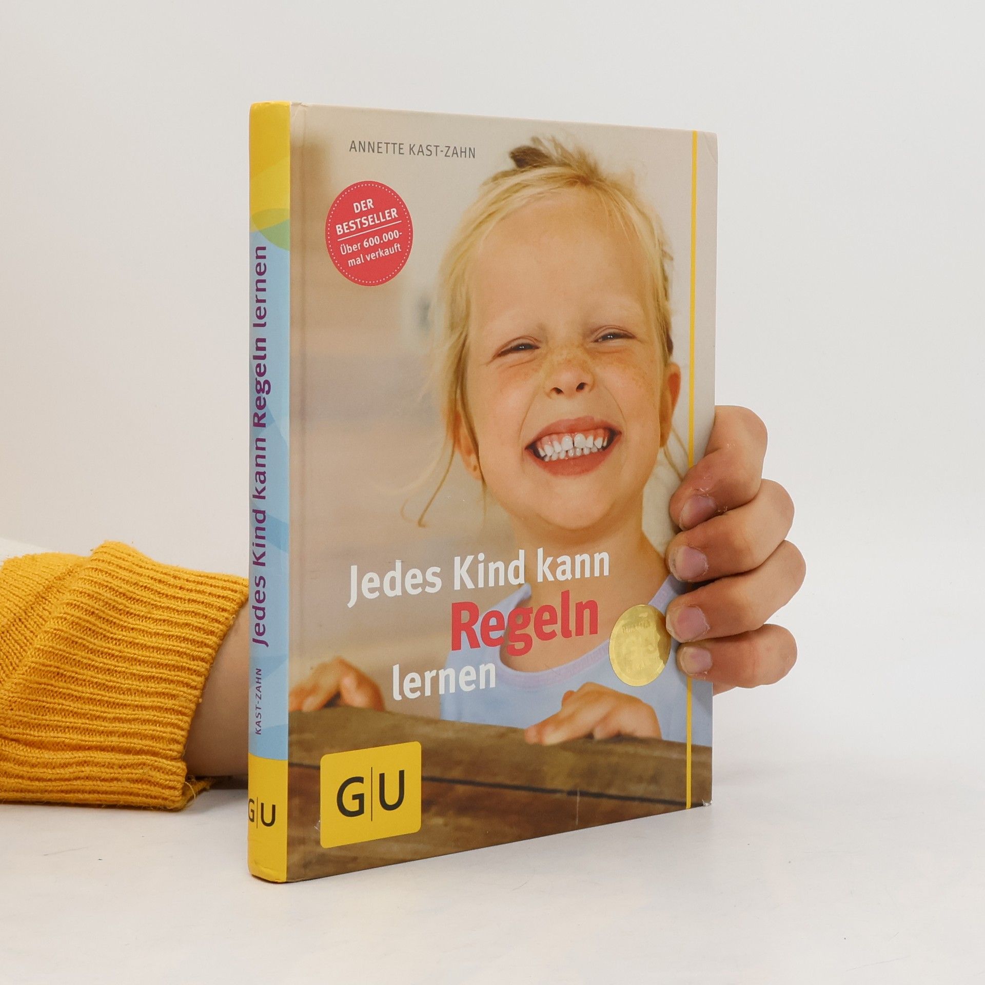 Annette Kast-Zahn Jedes Kind kann Regeln lernen