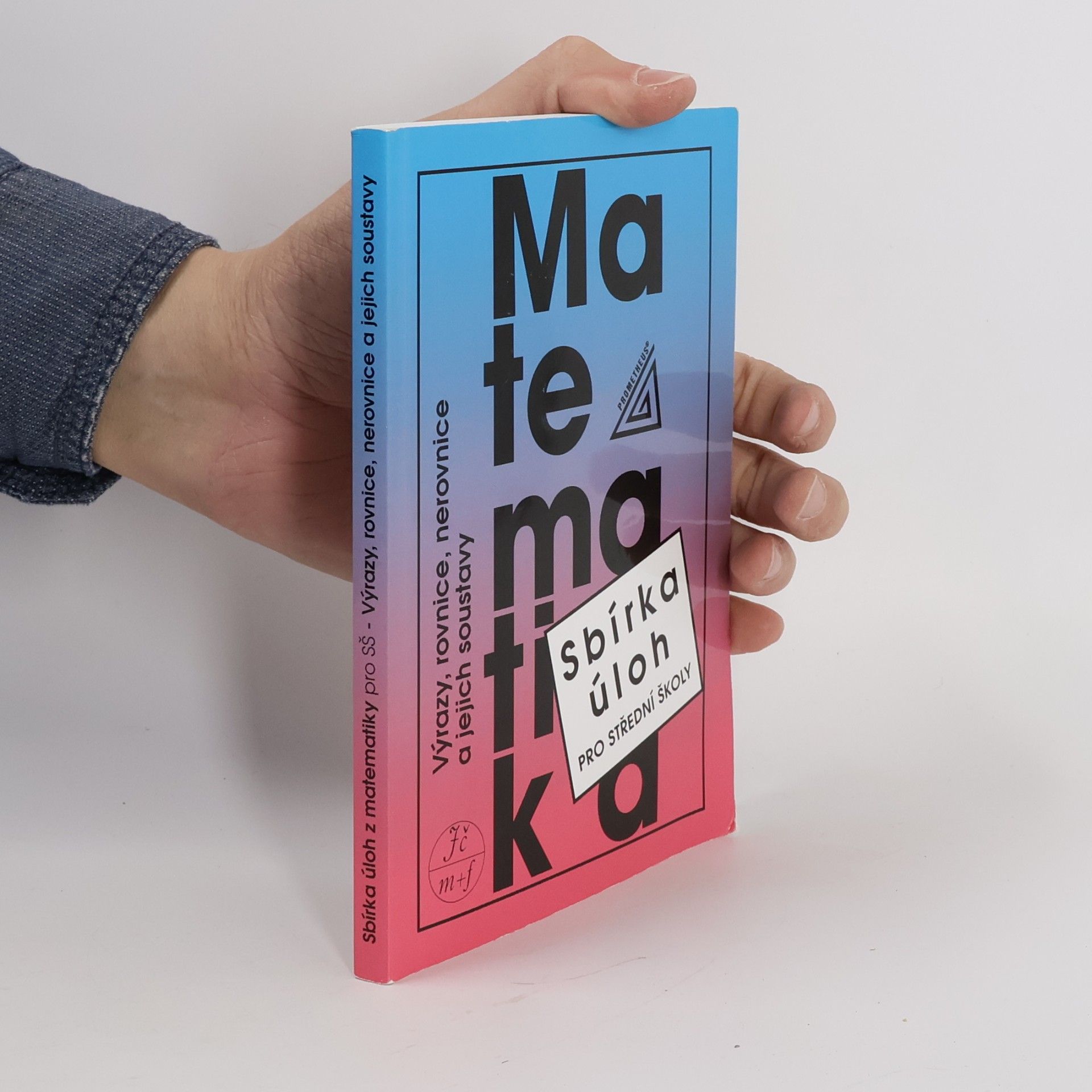 František Janeček Sbírka úloh z matematiky pro střední školy