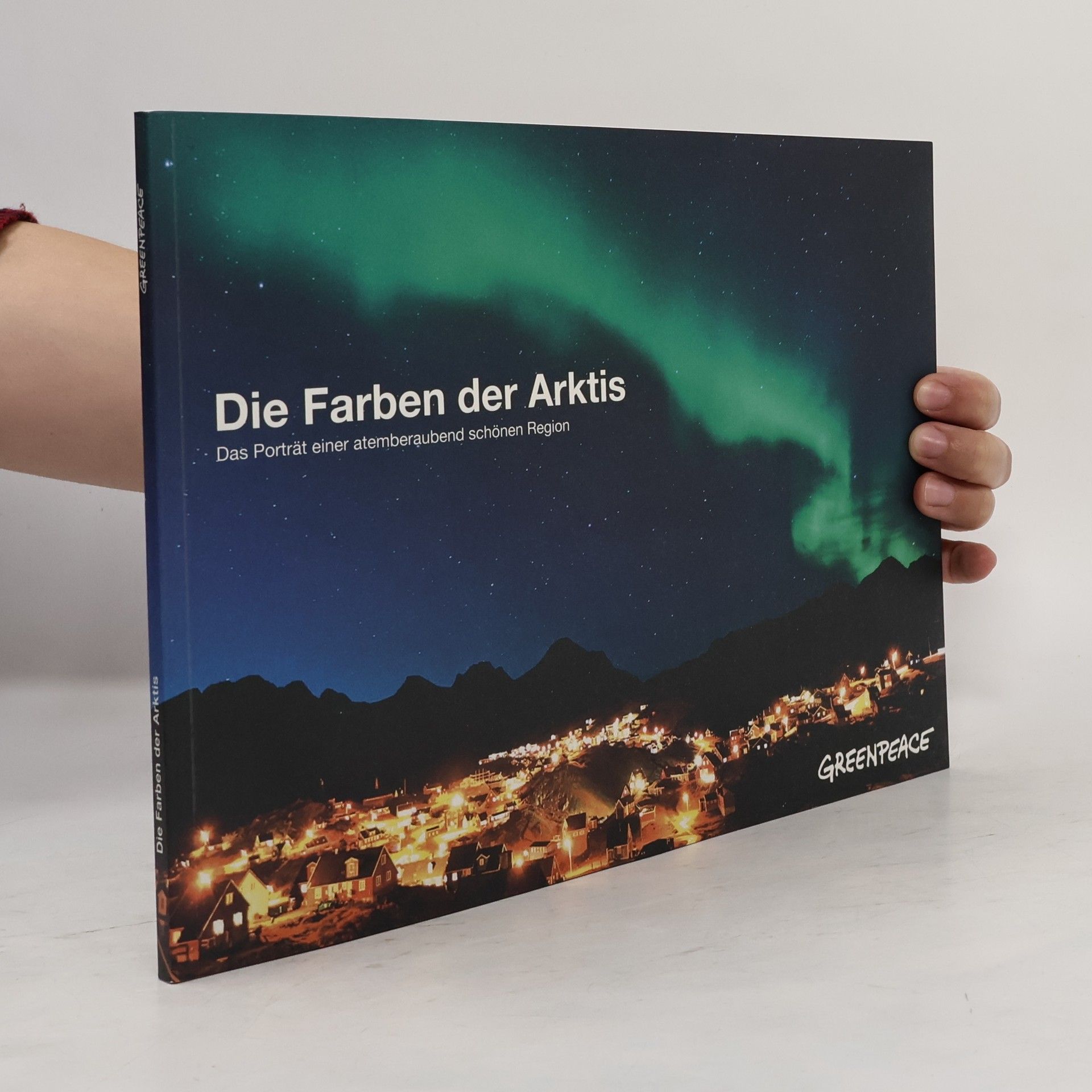Kolektiv autorů Die Farben der Arktis
