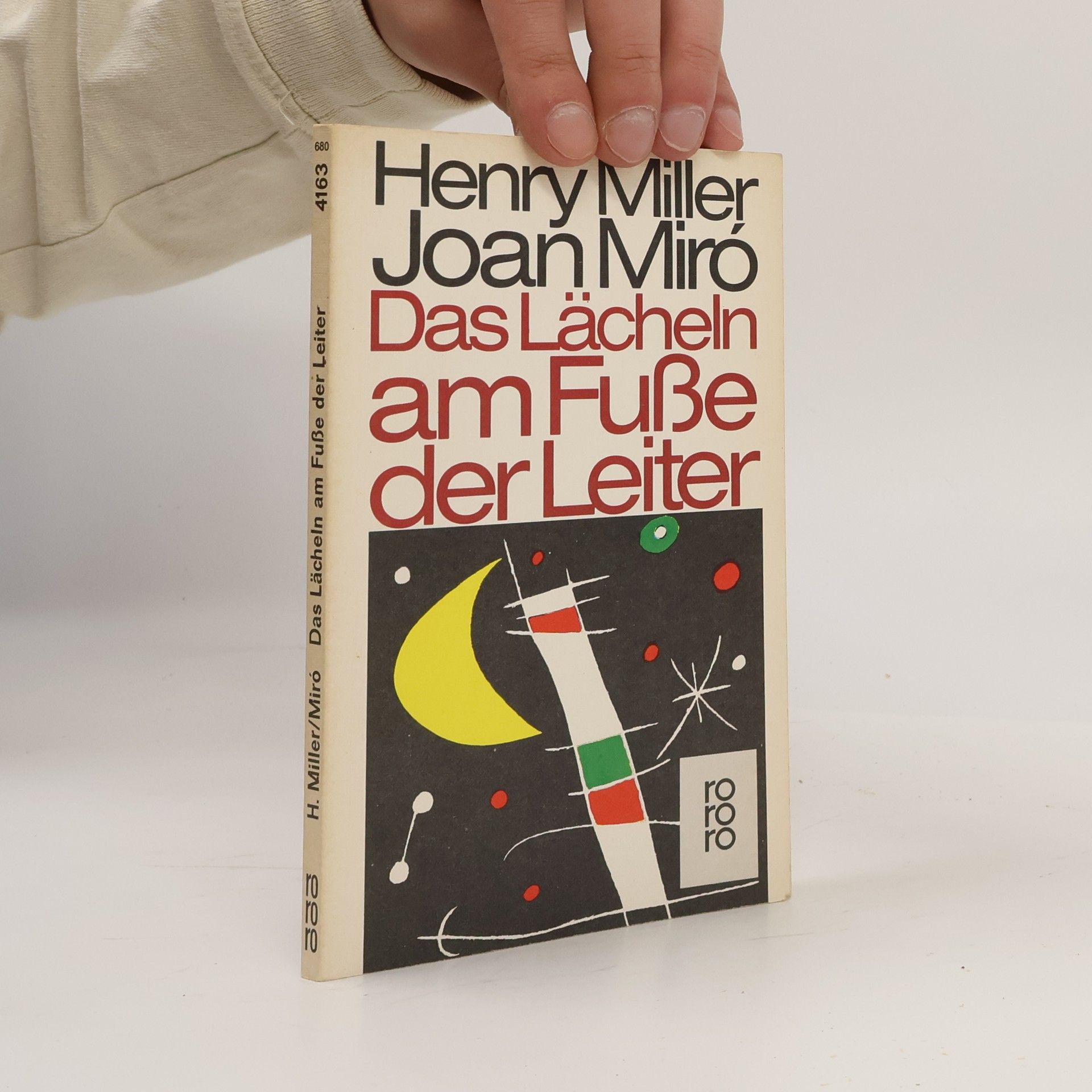 Henry Miller Das Lächeln am Fuße der Leiter