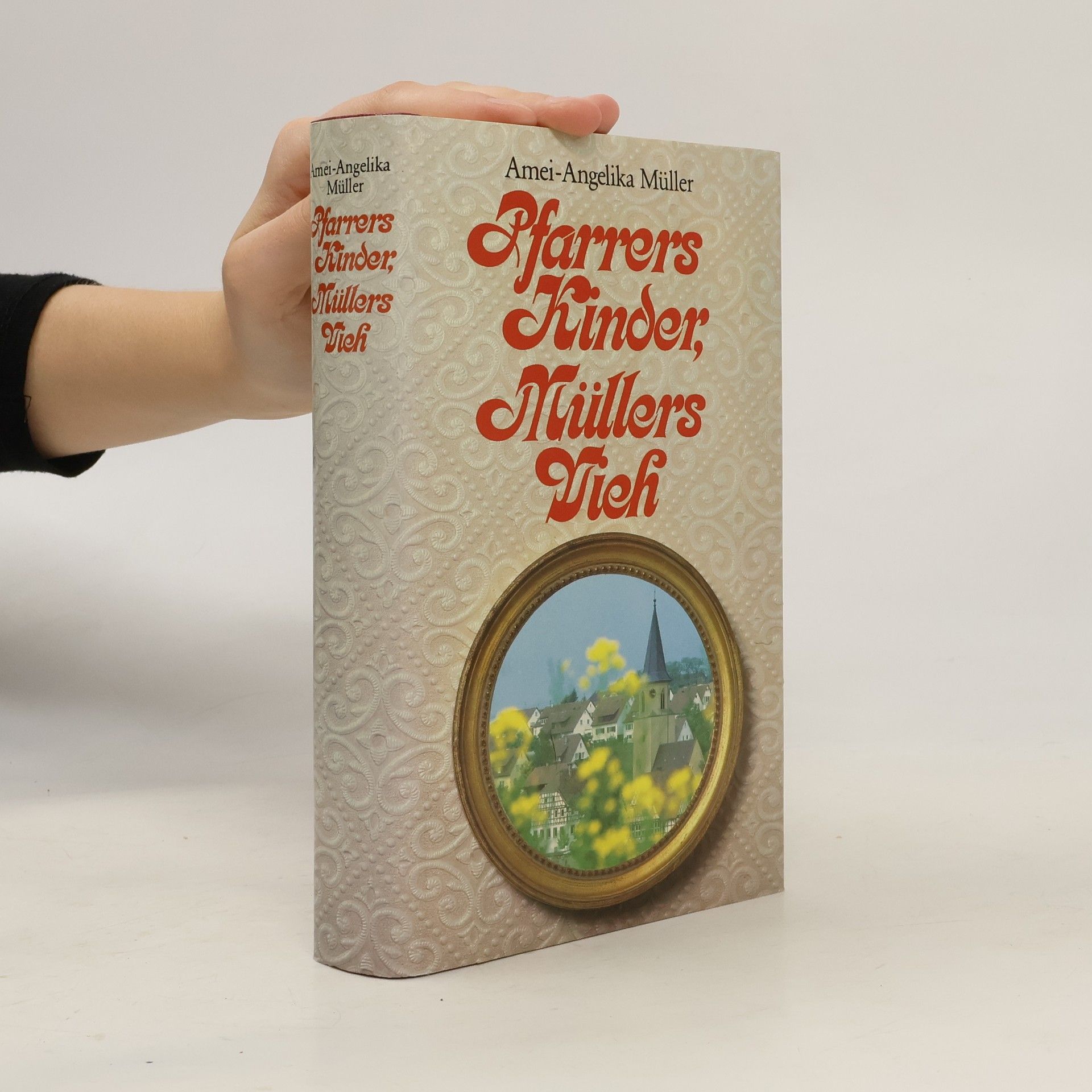 Amei-Angelika Müller Pfarrers Kinder, Müllers Vieh