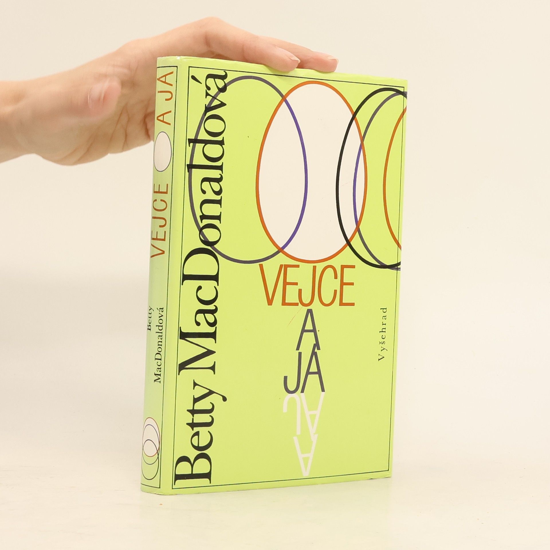 Betty MacDonald Vejce a já