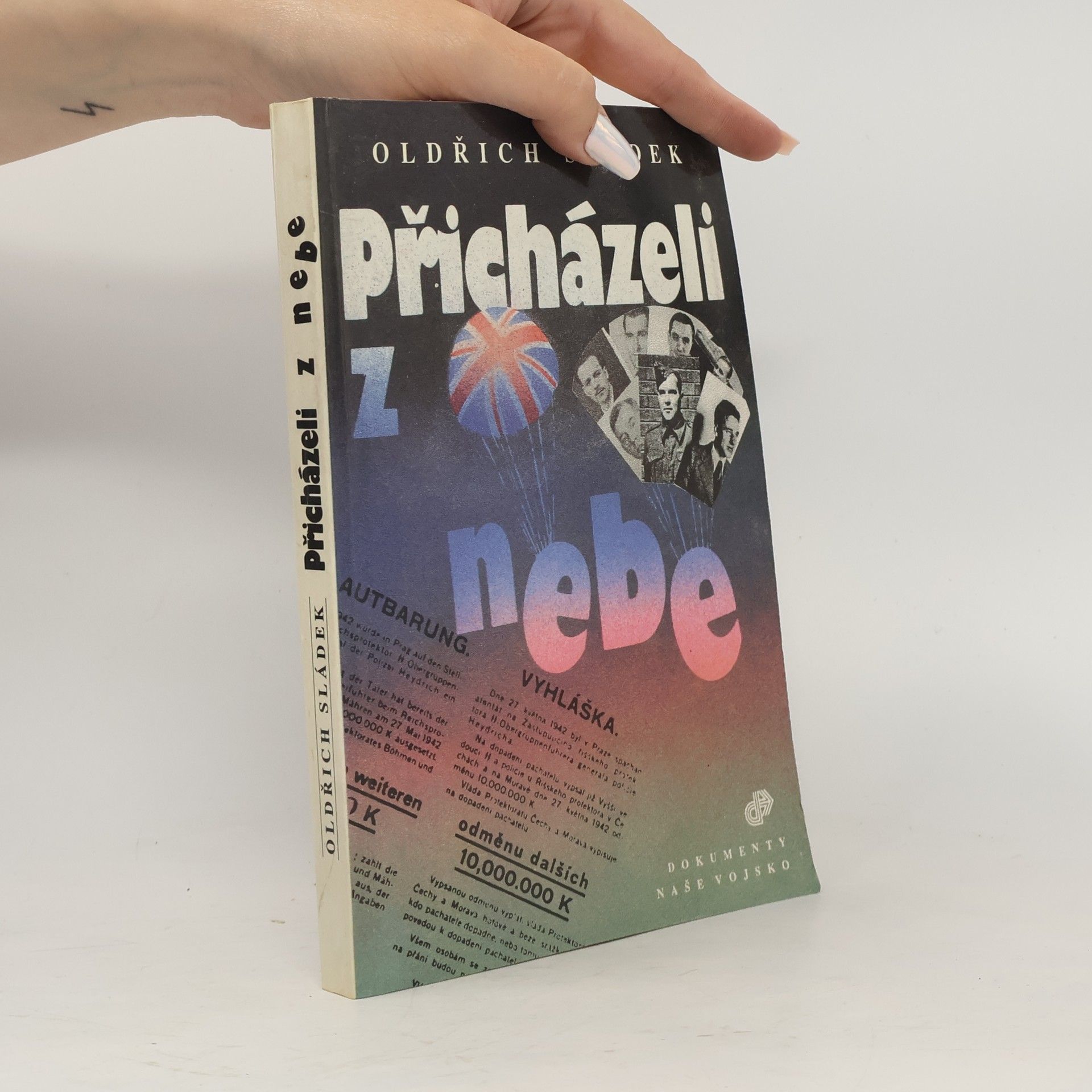 Oldřich Sládek Přicházeli z nebe