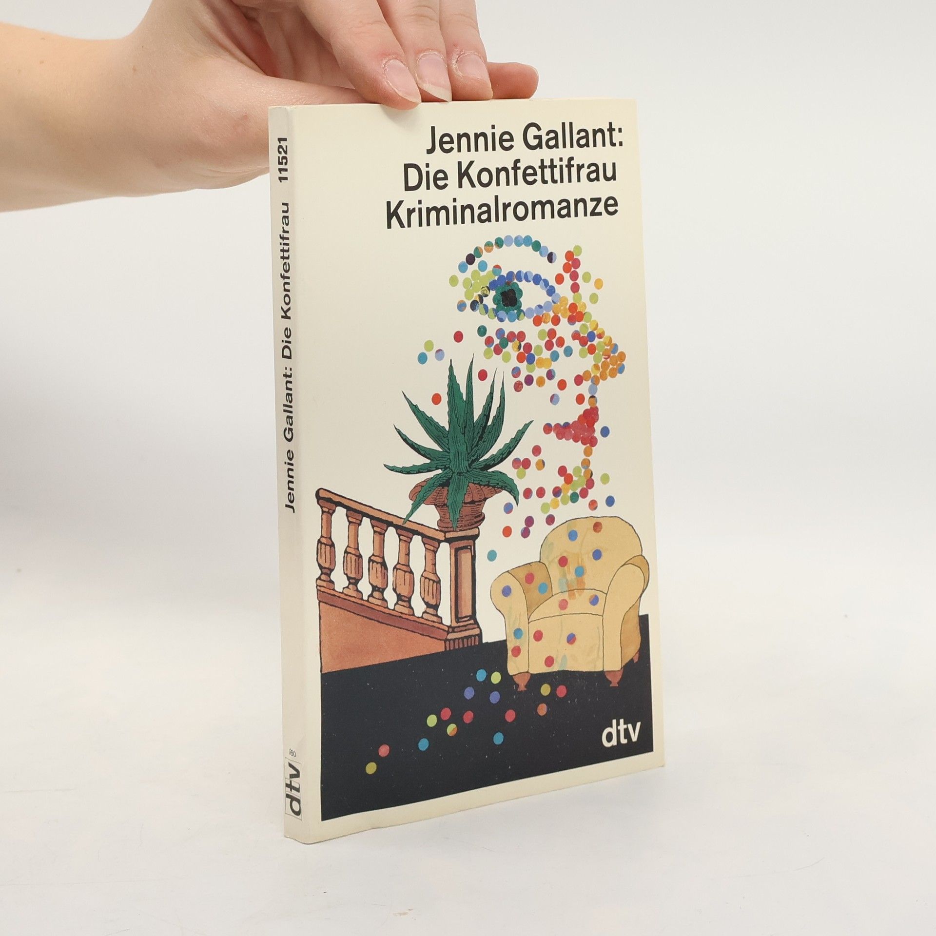 Jennie Gallant Die Konfettifrau. Kriminalromanze