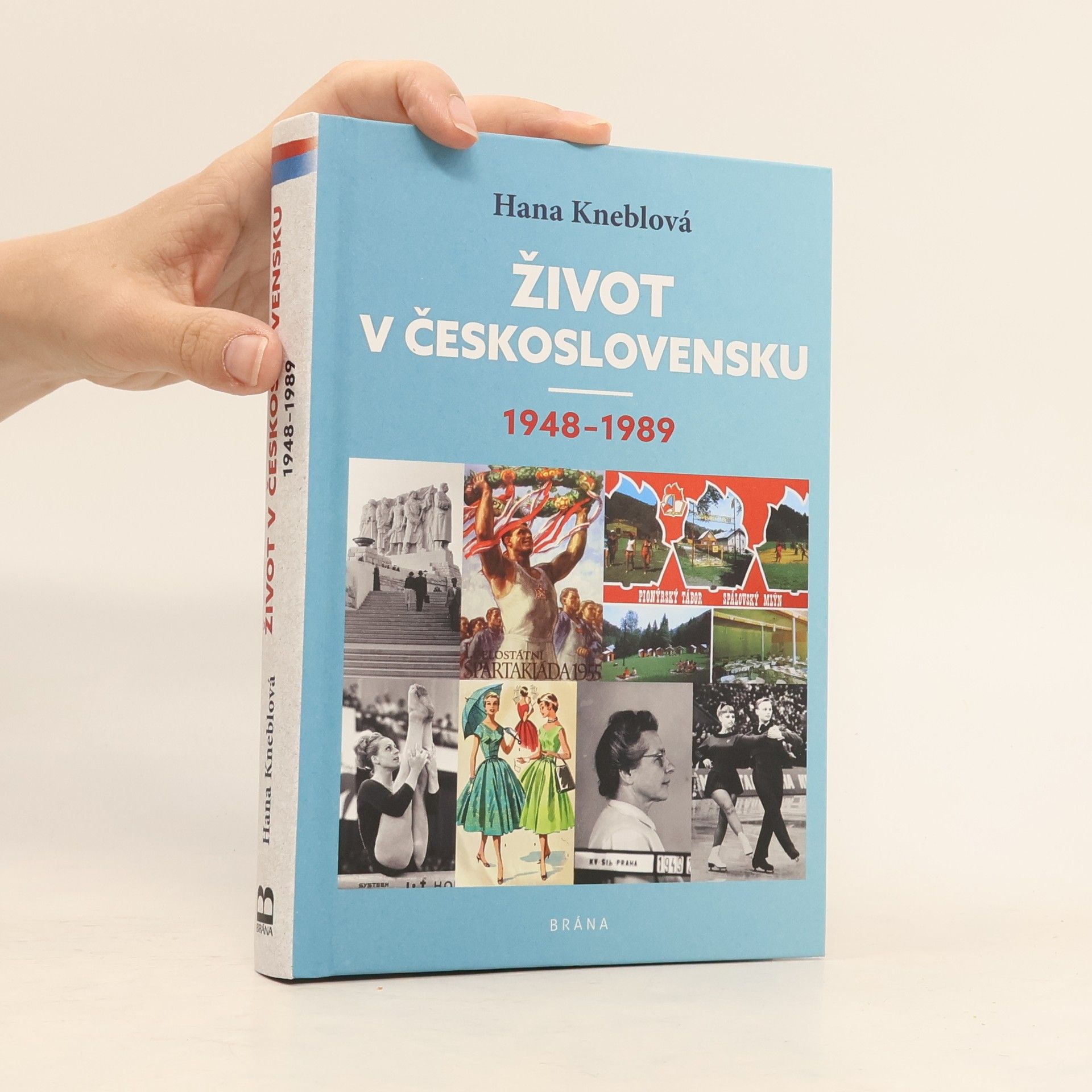 Hana Kneblová Život v Československu 1948-1989