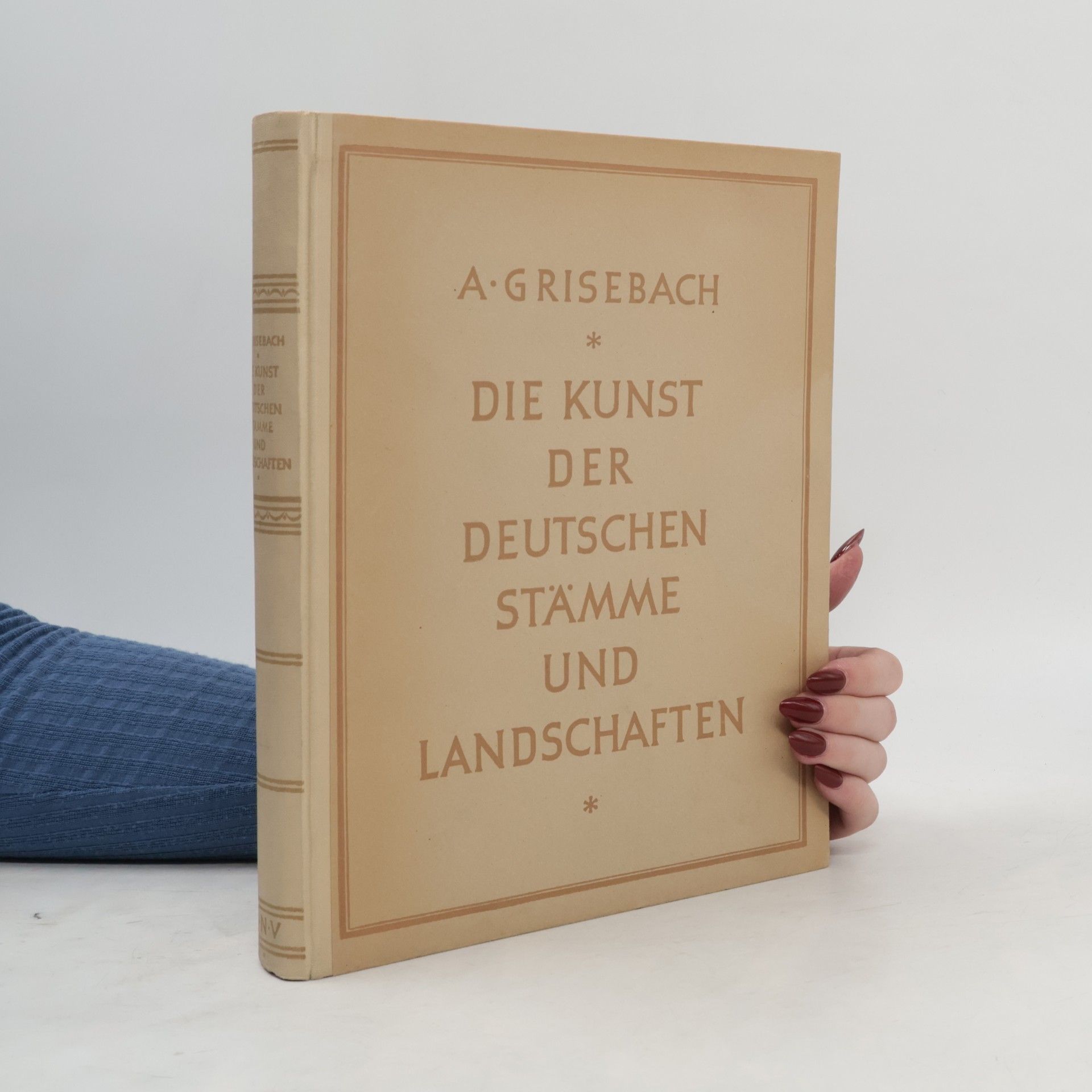 August Grisebach Die Kunst der Deutschen Stämme und Landschaften