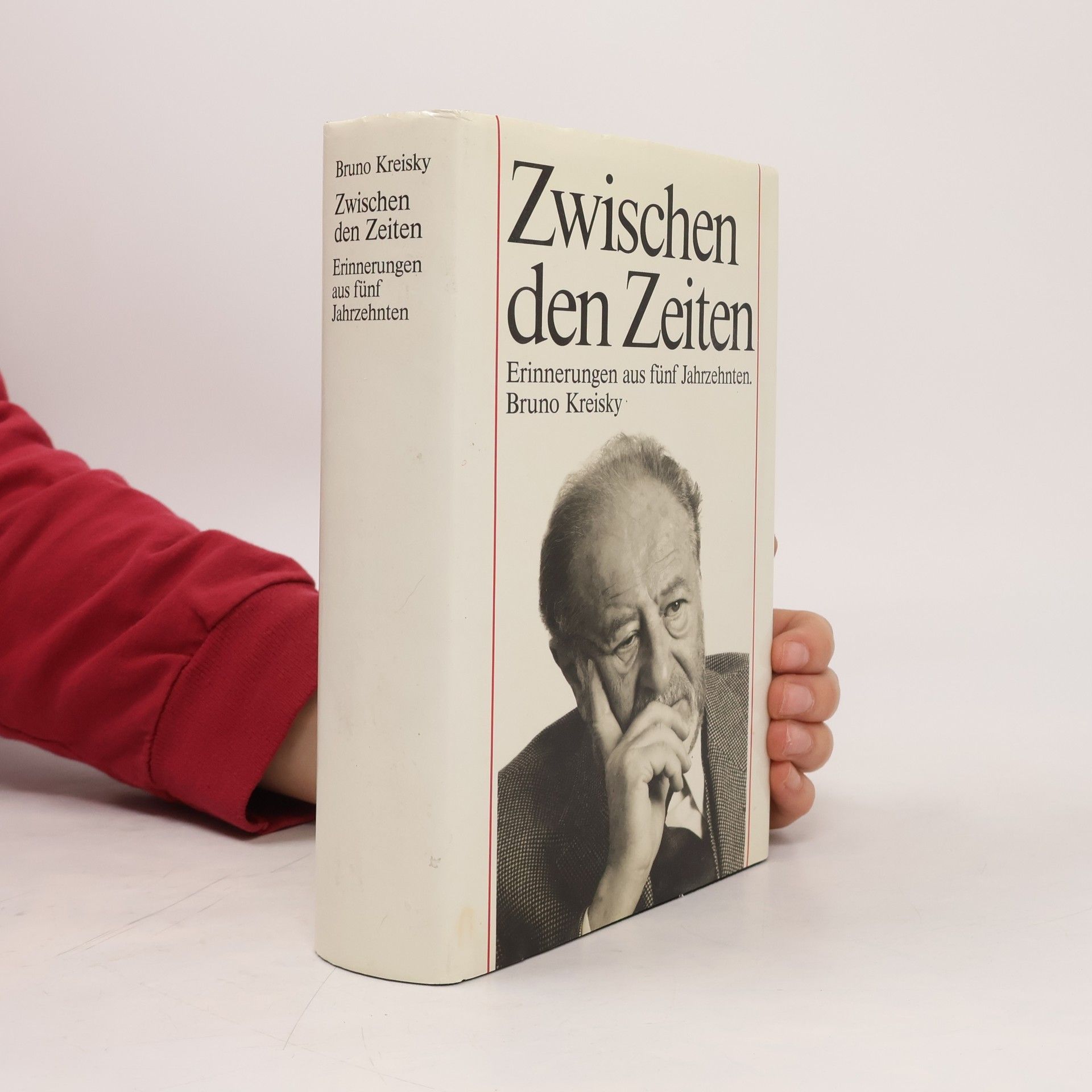 Bruno Kreisky Zwischen den Zeiten