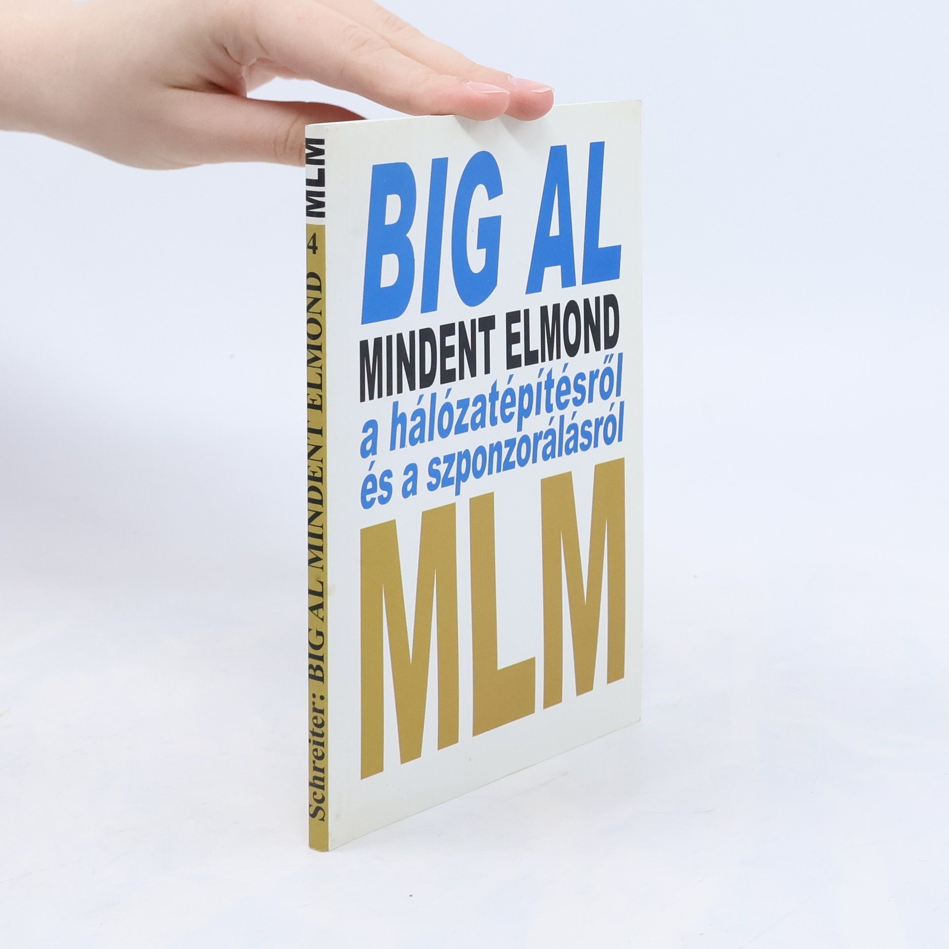Schreiter Big Al Mindent Elmond 4
