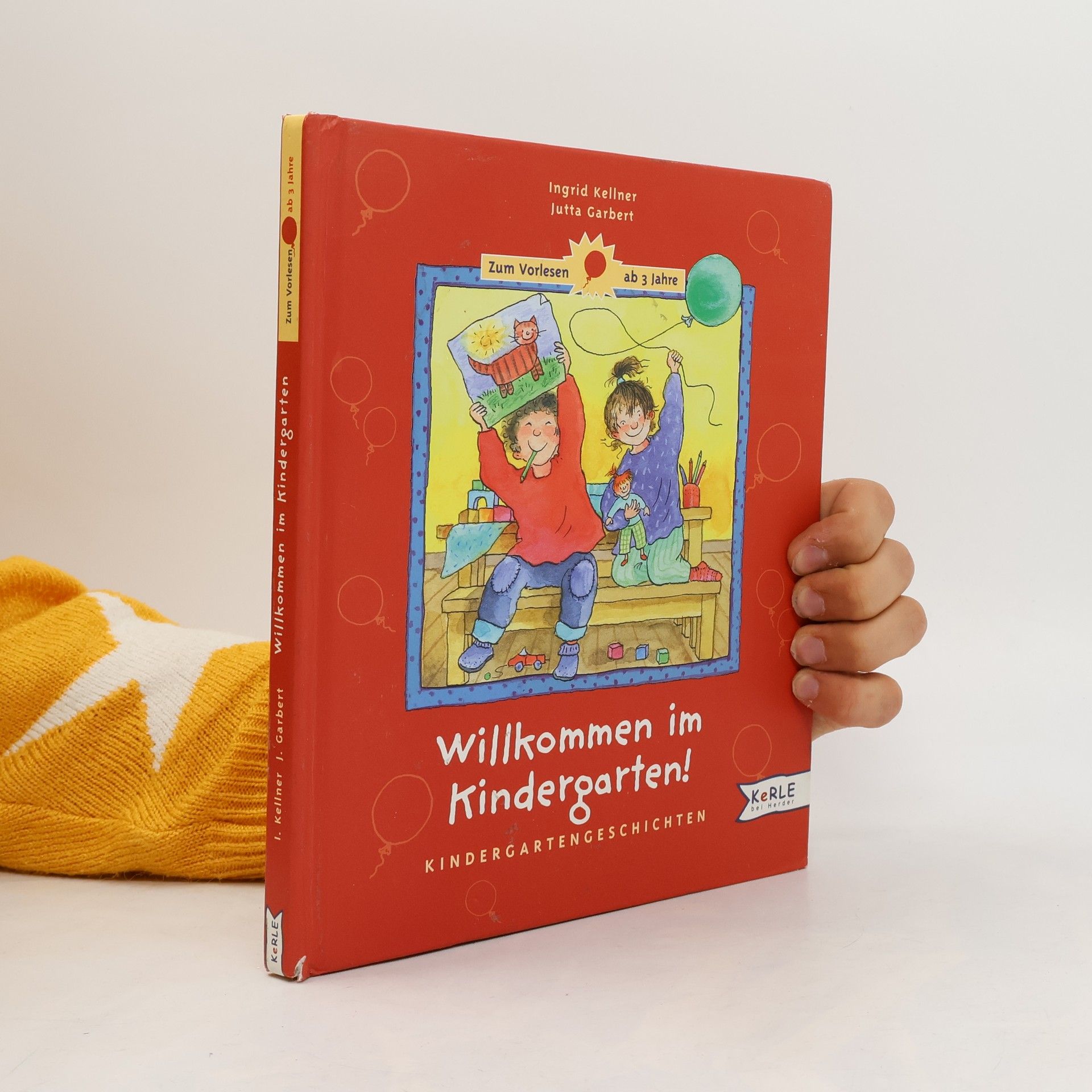 Ingrid Kellner Willkommen im Kindergarten!