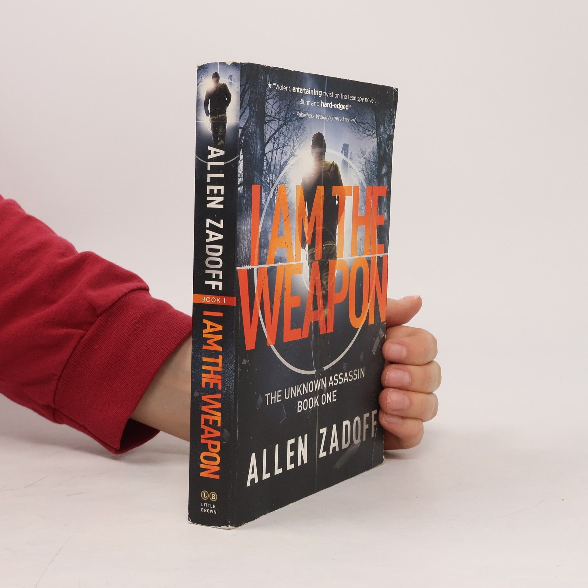 Allen Zadoff I Am the Weapon