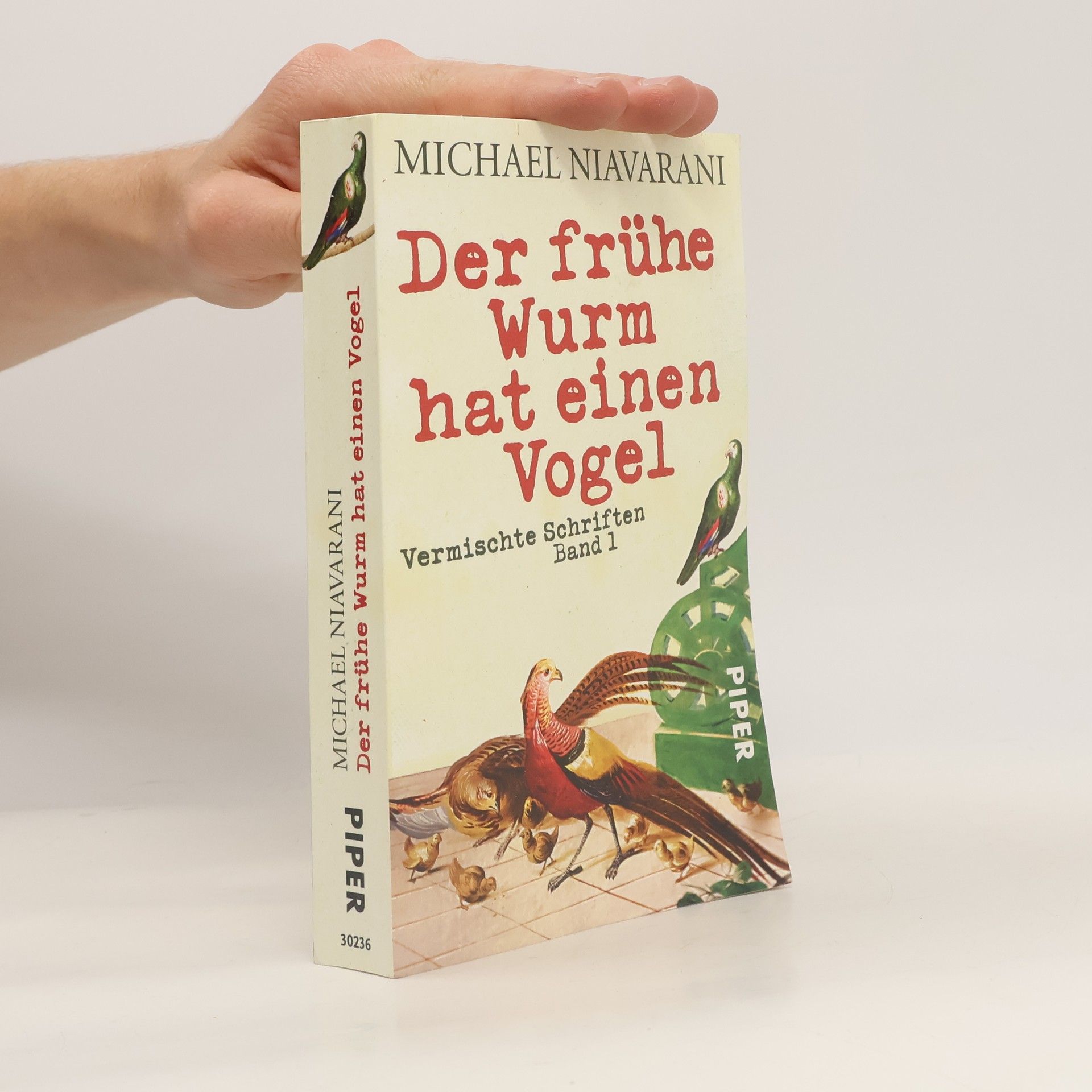 Michael Niavarani Der frühe Wurm hat einen Vogel