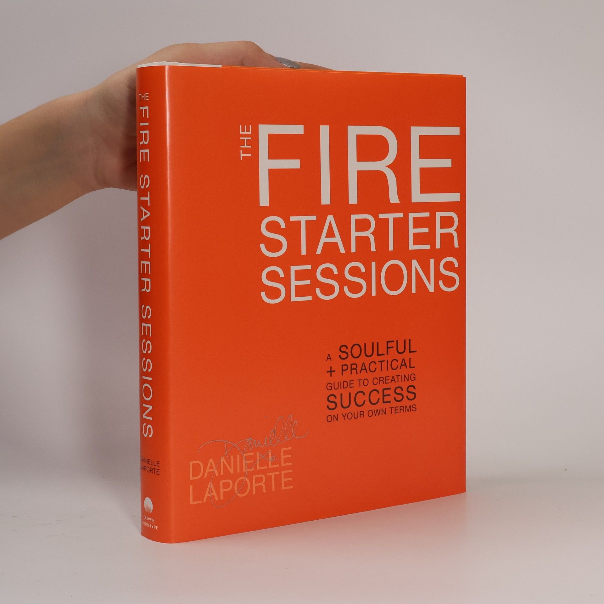 Danielle LaPorte The Fire Starter Sessions
