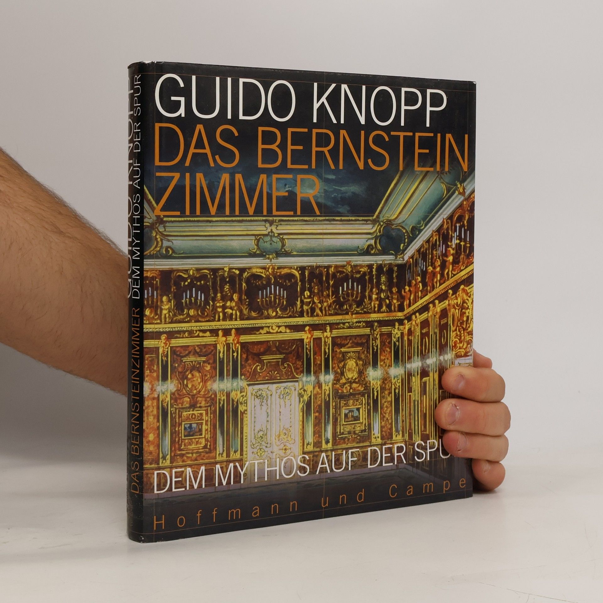Guido Knopp Das Bernsteinzimmer