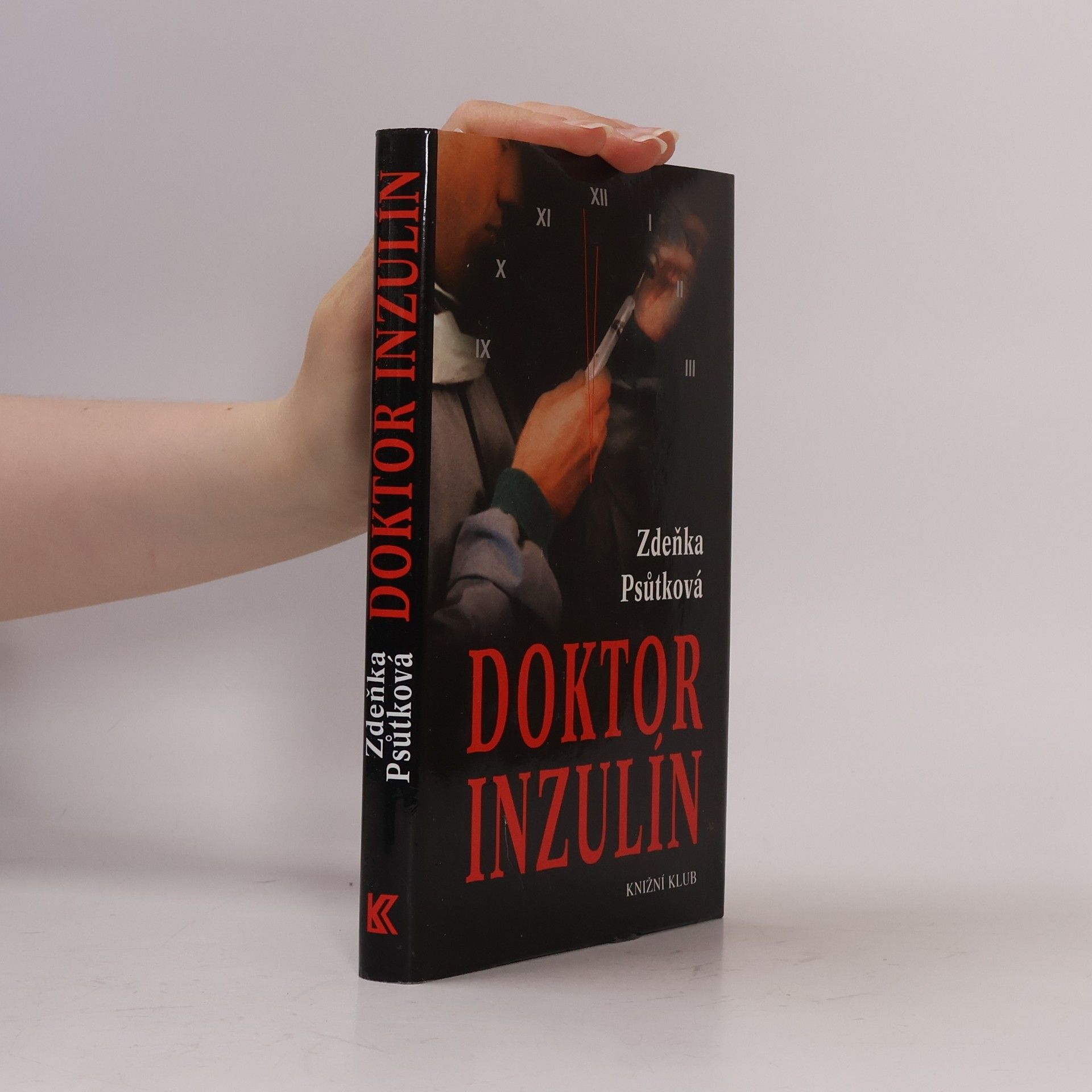 Zdeňka Psůtková Doktor Inzulín