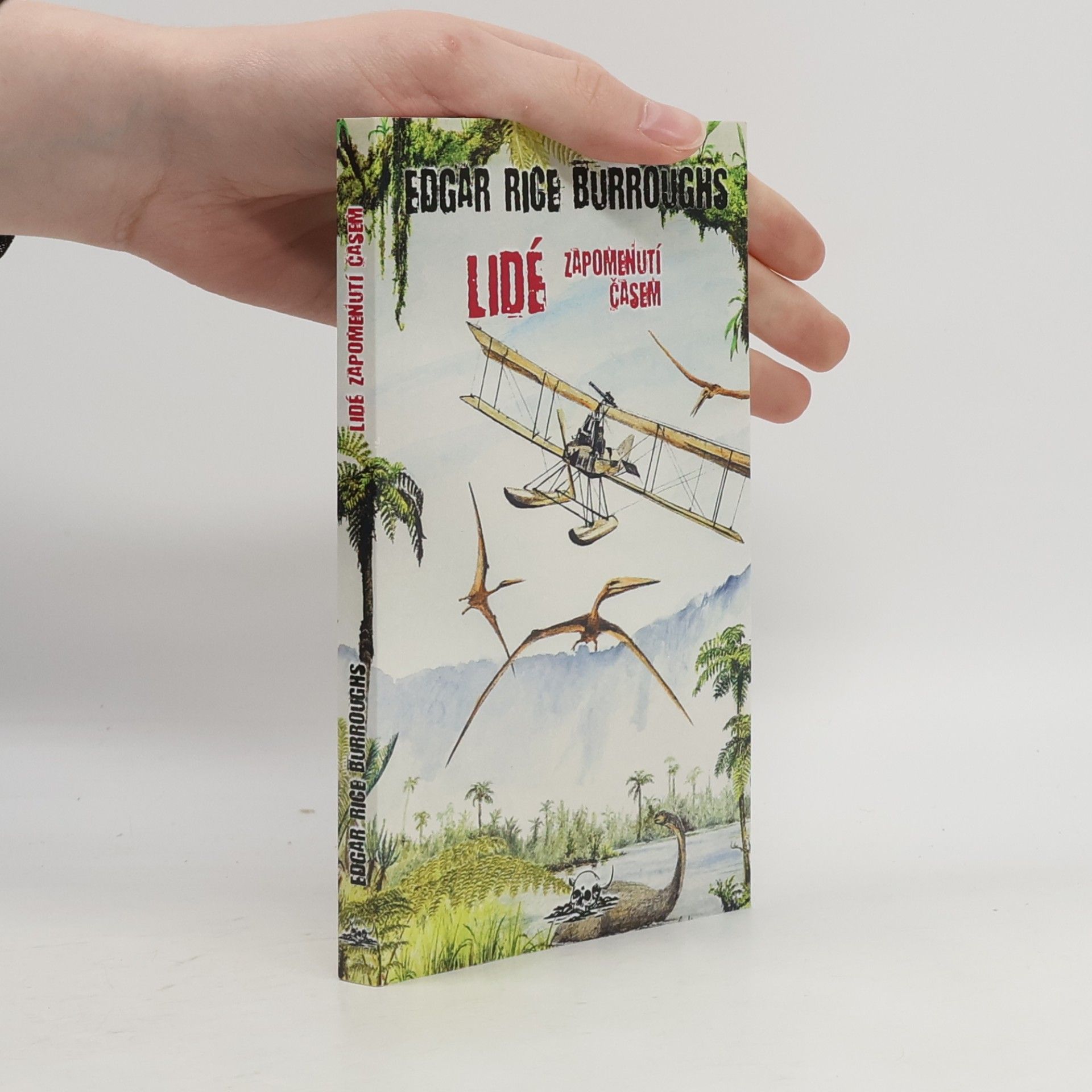 Edgar Rice Burroughs Lidé zapomenutí časem