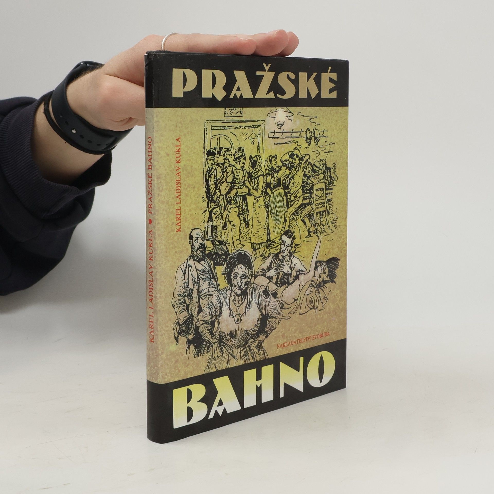 Karel Ladislav Kukla Pražské bahno