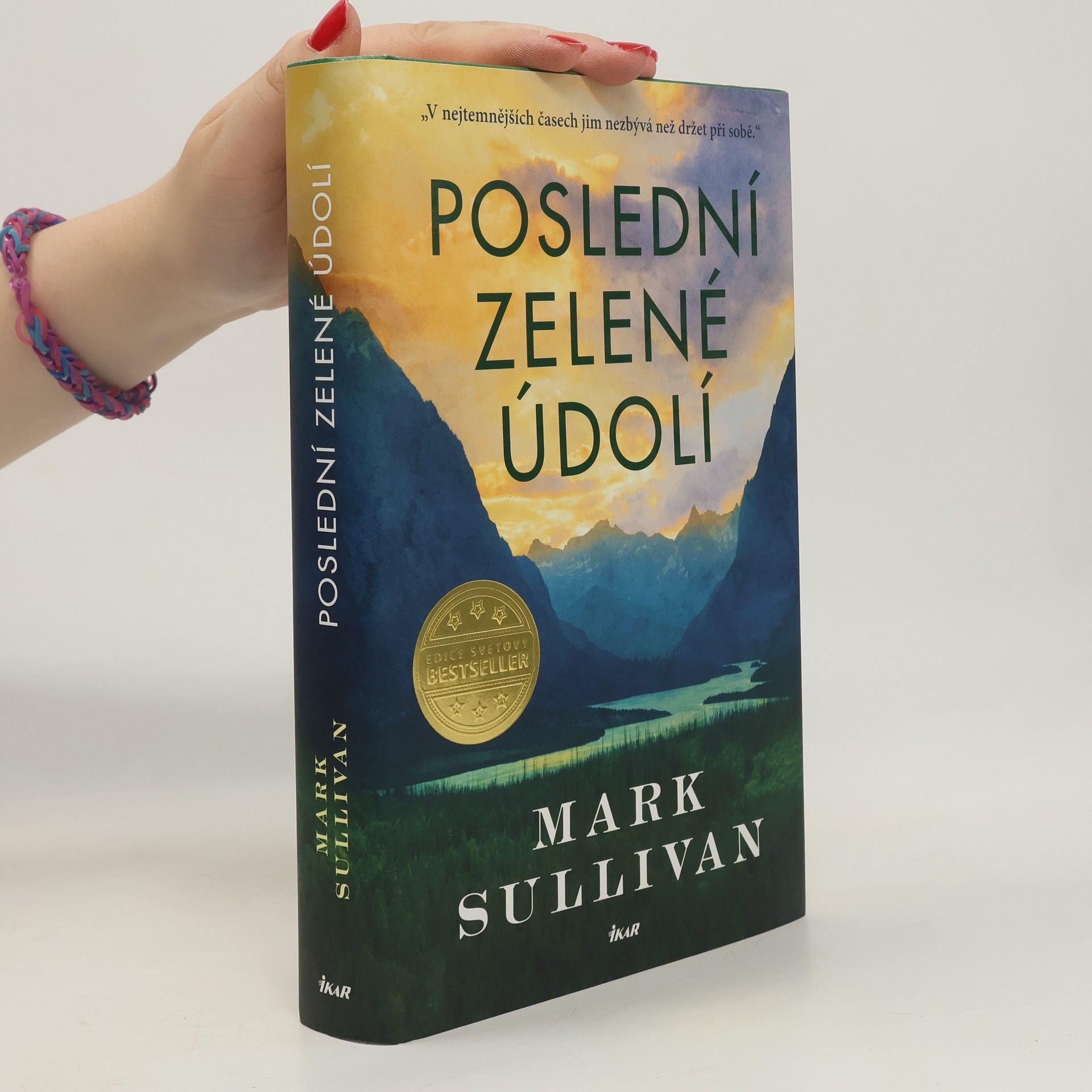 Mark Sullivan Poslední zelené údolí