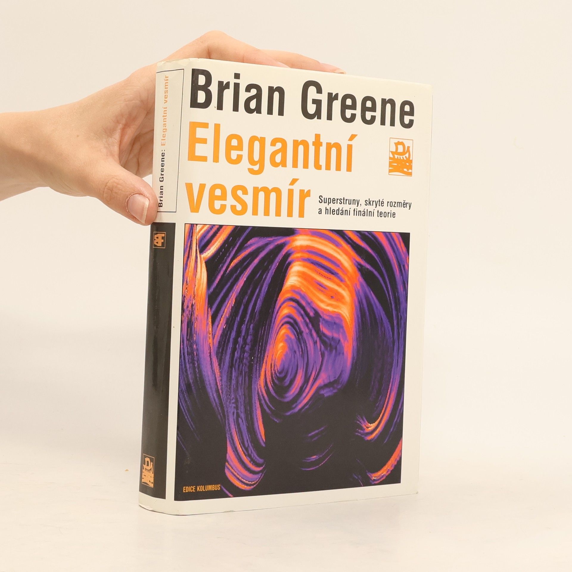 Brian Greene Elegantní vesmír