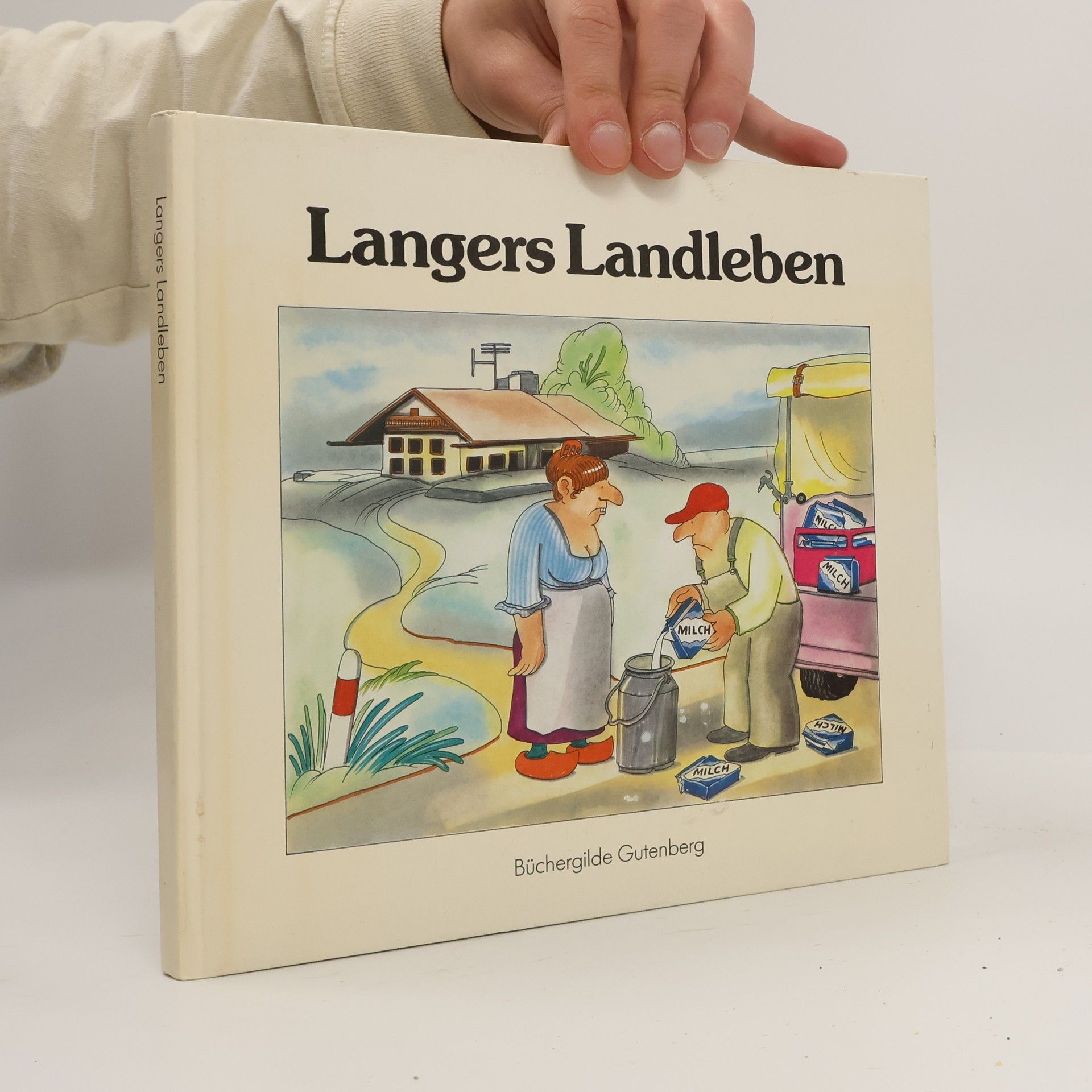Heinz Langer Langers Landleben