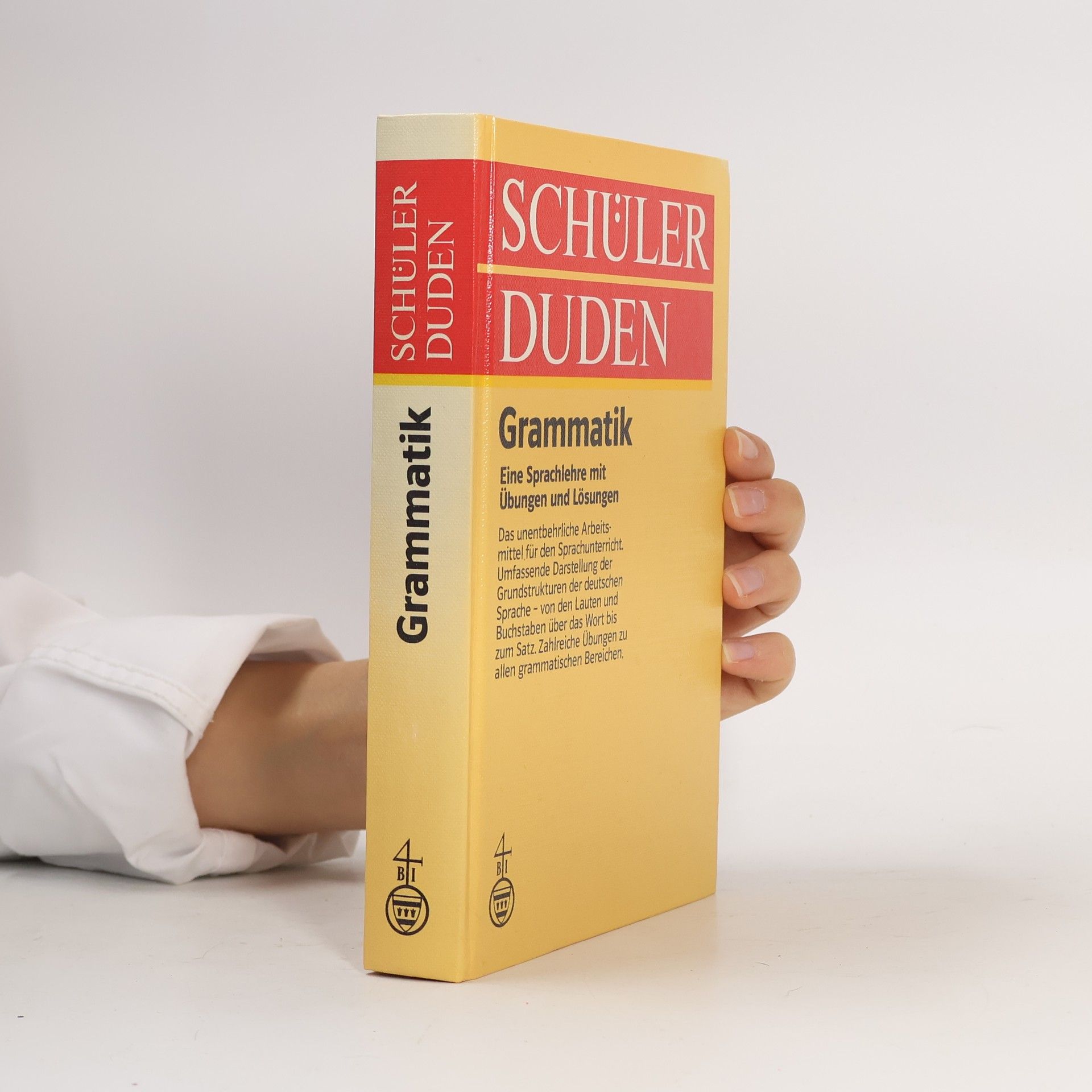Schülerduden Grammatik : eine Sprachlehre mit Übungen und Lösungen