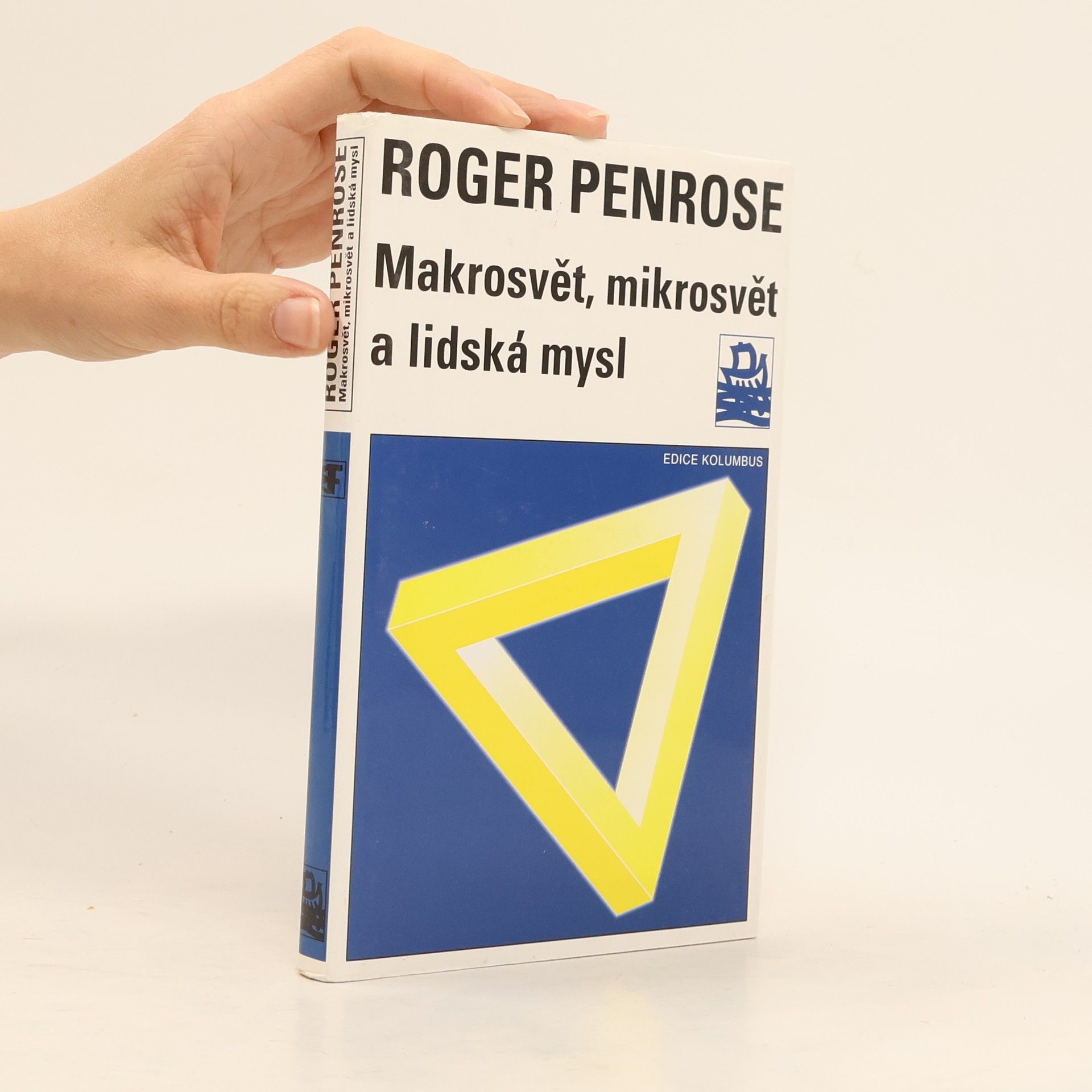 Roger Penrose Makrosvět, mikrosvět a lidská mysl