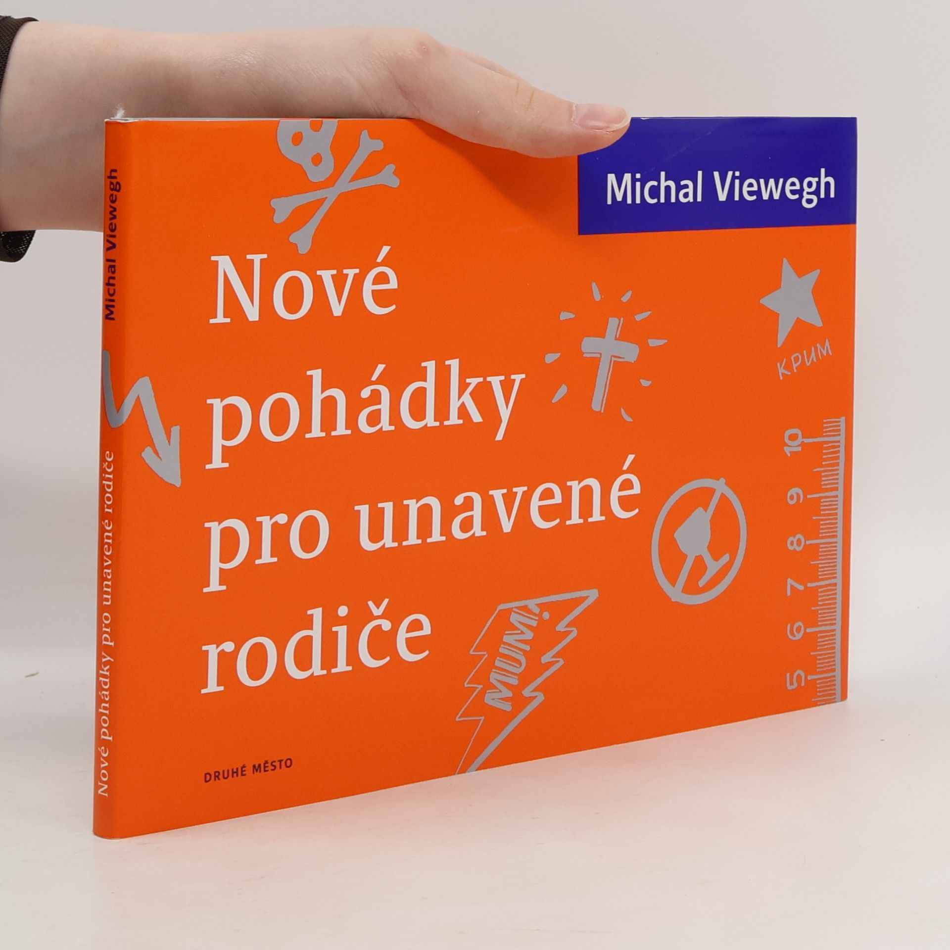 Michal Viewegh Nové pohádky pro unavené rodiče