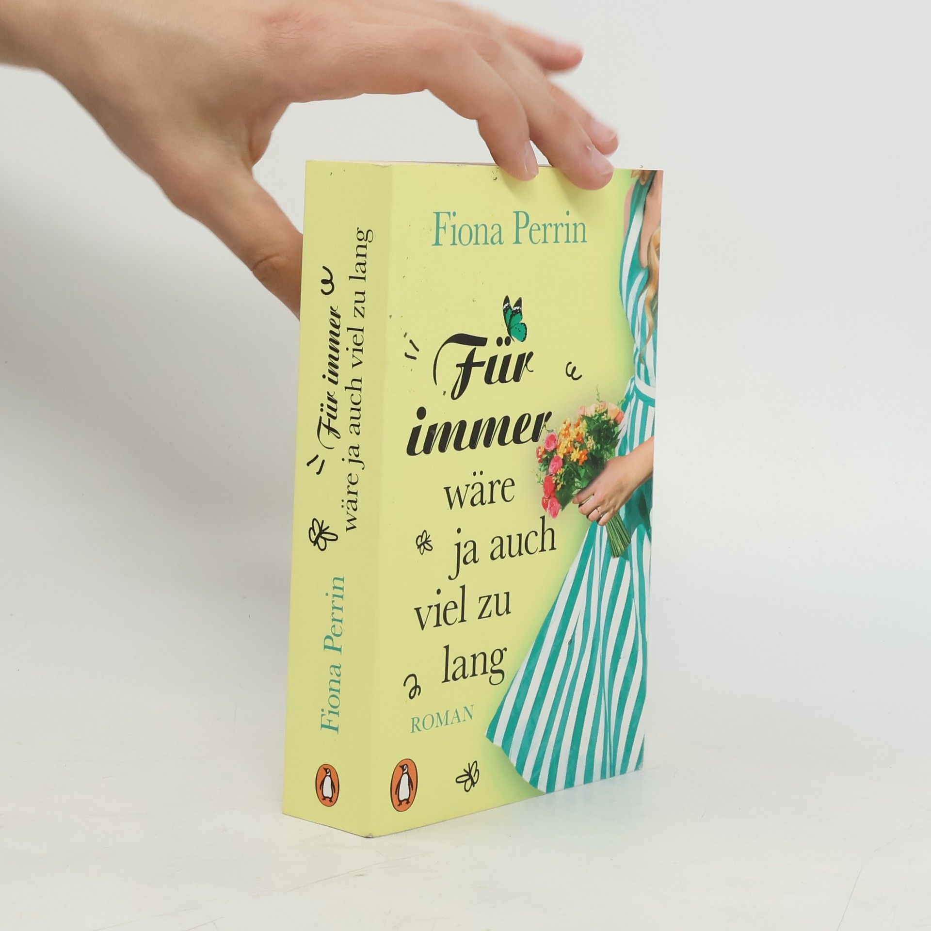 Fiona Perrin Für immer wäre ja auch viel zu lang